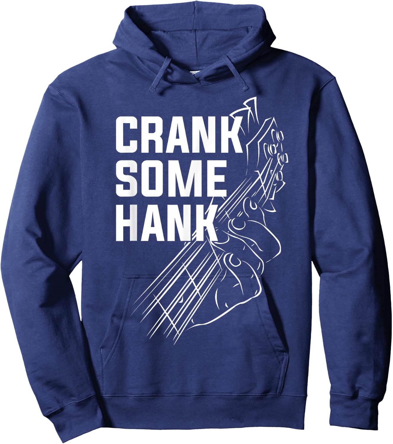 Crank Some Hank Funnny Gift Hoodie - Hoodie | Navy