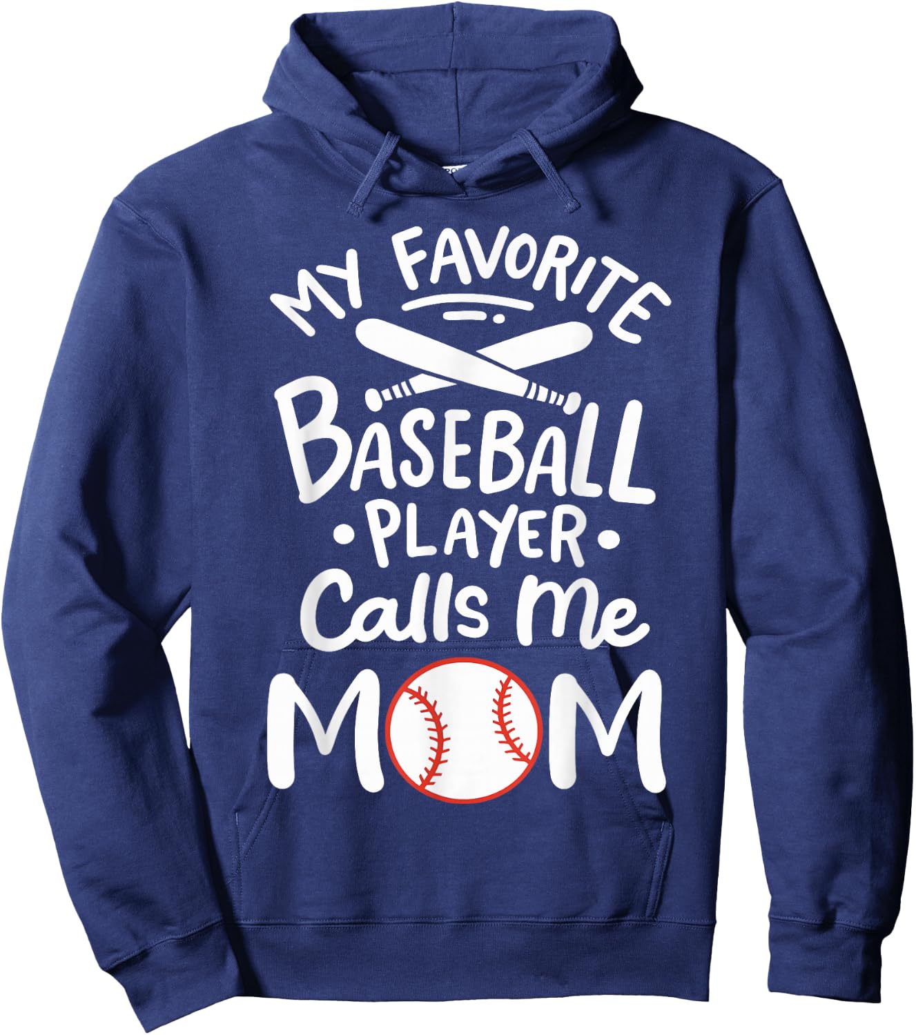 Baseball My Favorite Baseball Player Calls me Mom Hoodie - Hoodie | Navy