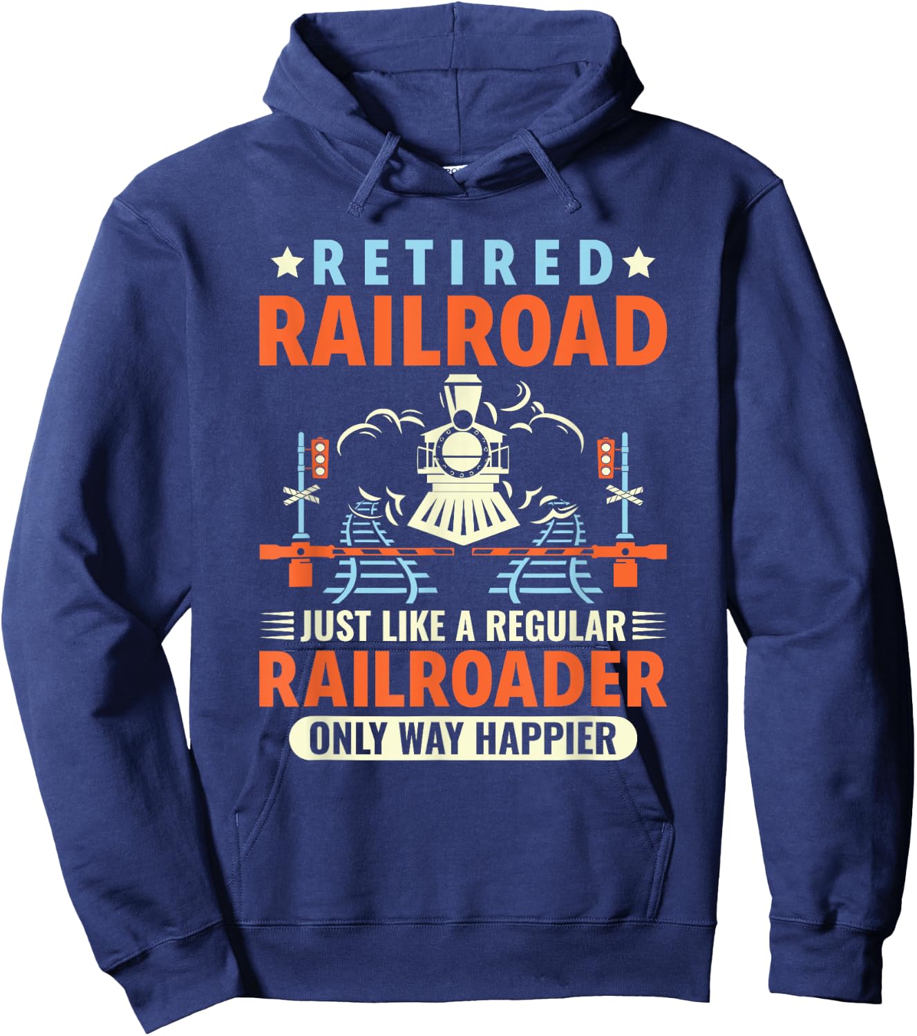 Retired Railroad Worker Funny Railroader Railway Worker Hoodie - Hoodie | Navy