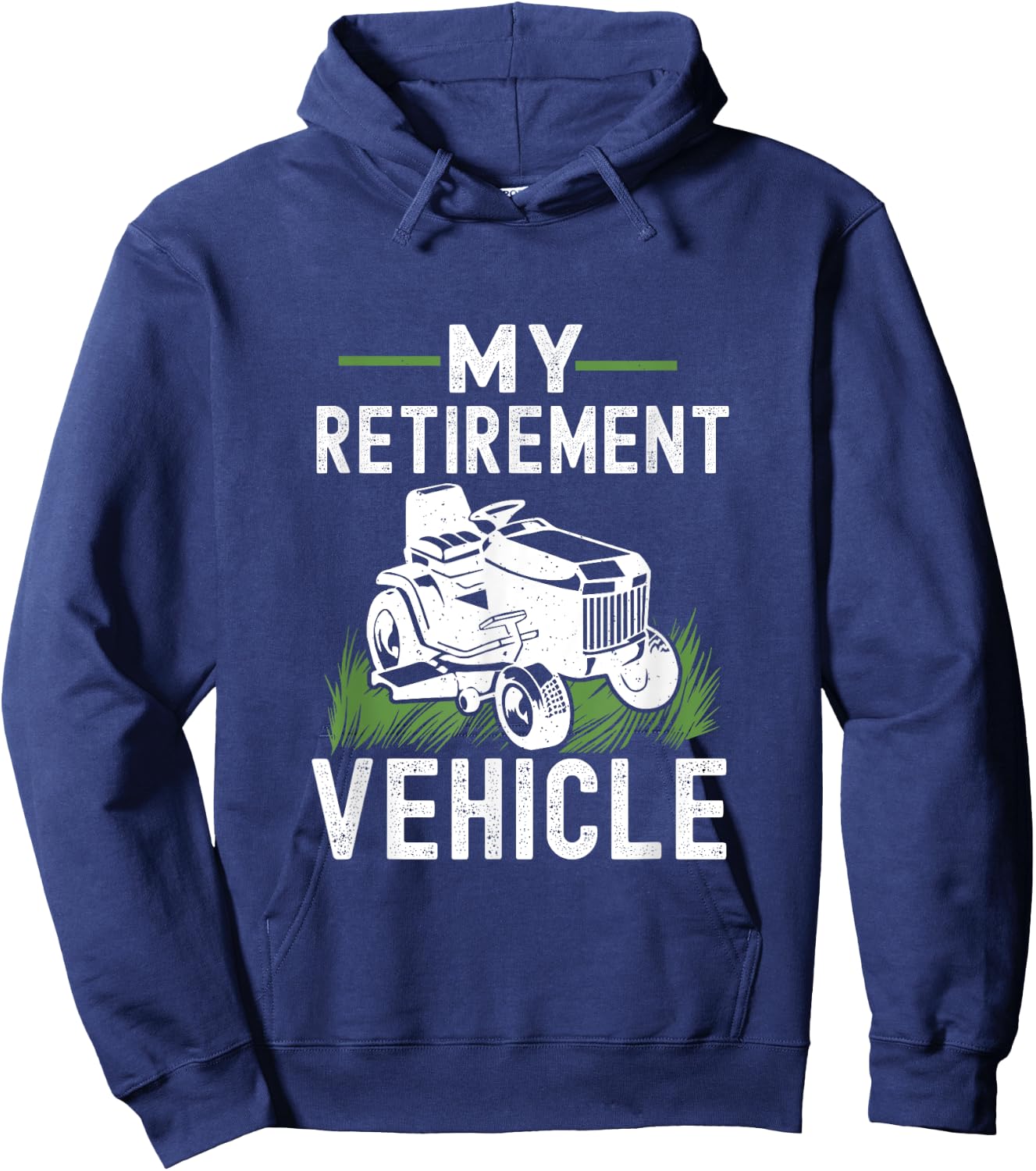 My Retirement Vehicle Funny Lawn Mower Hoodie - Hoodie | Navy