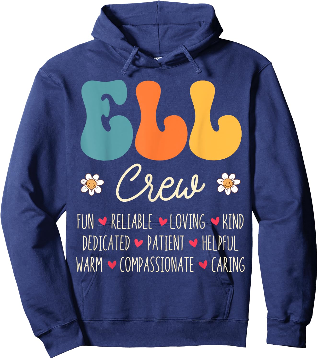 ELL Crew Appreciation Week Back to School Hoodie - Hoodie | Navy