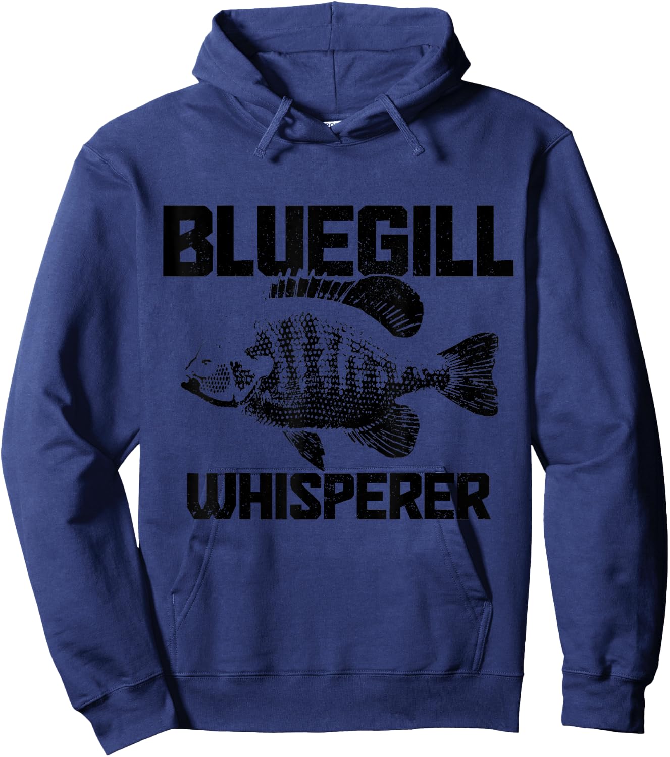 Bluegill Whisperer Bluegill Fishing Fisherman Hoodie - Hoodie | Navy