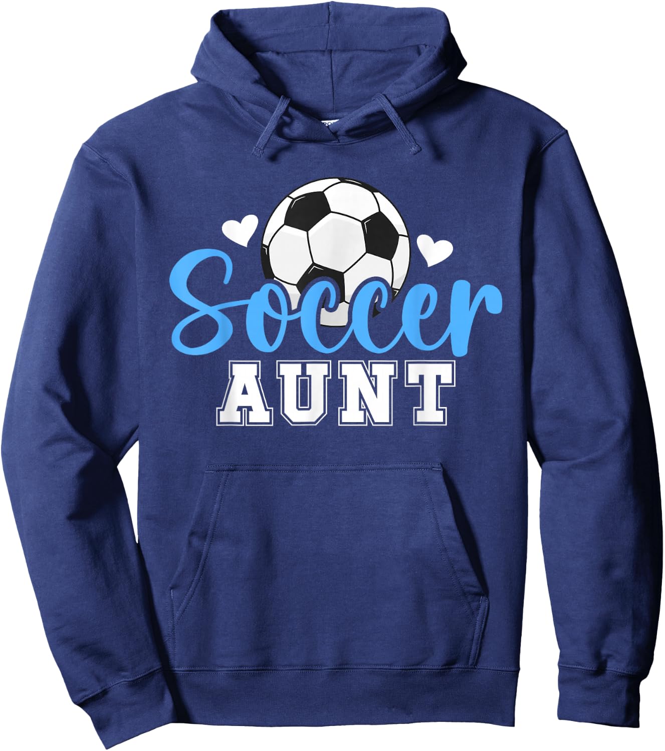 Soccer Aunt Proud Aunt Of A Soccer Player Aunt Hoodie - Hoodie | Navy