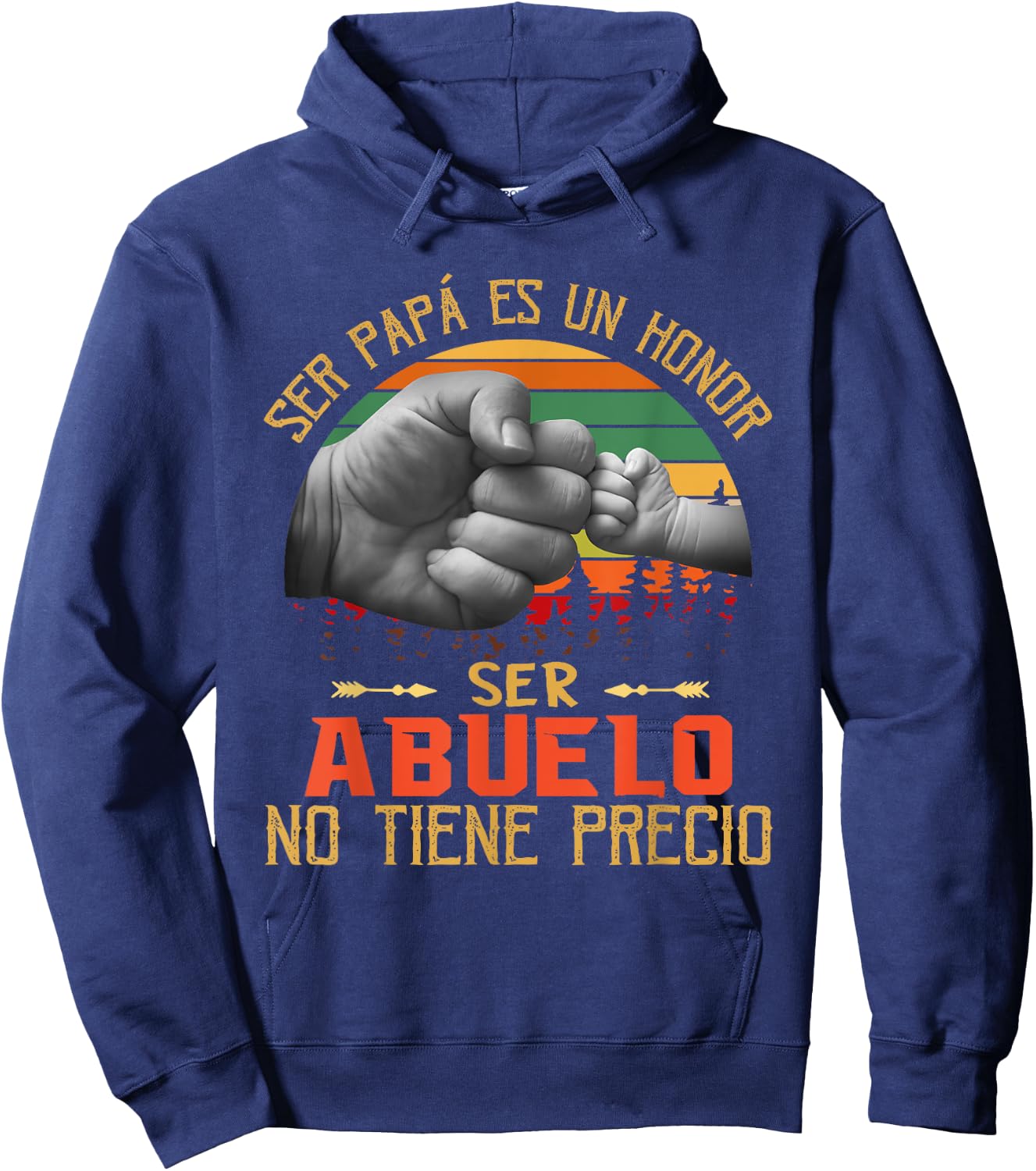 Ser Papa Es Un Honor Ser Abuelo No Tiene Precio Hoodie - Hoodie | Navy