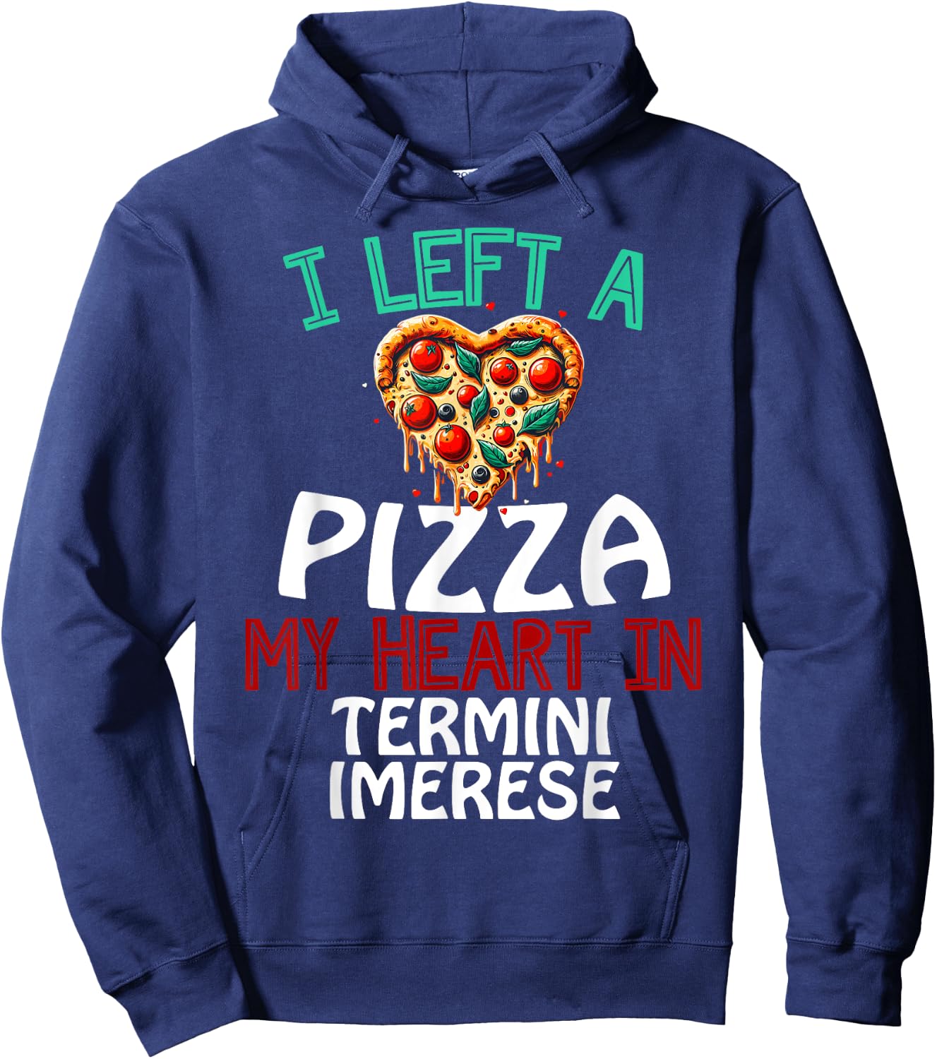 Termini Imerese Italy Funny Italian Vacation Souvenir Hoodie - Hoodie | Navy