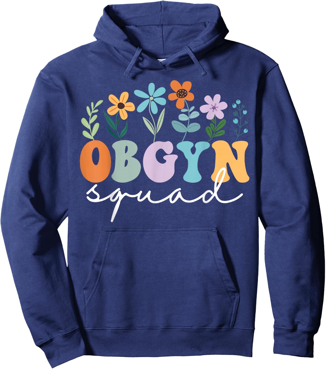 Ob-Gyn Squad Obstetrician Gynecologist OB-GYN Nurse OB Tech Hoodie - Hoodie | Navy