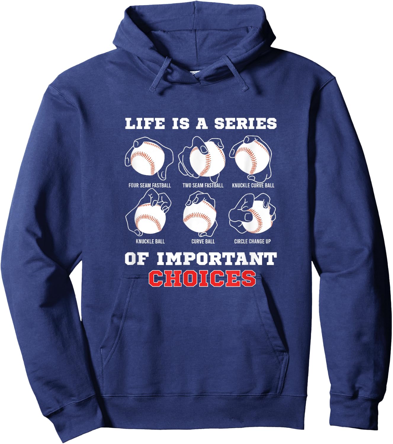 Life Is A Series Of Important Choices Baseball Pitcher Hoodie - Hoodie | Navy