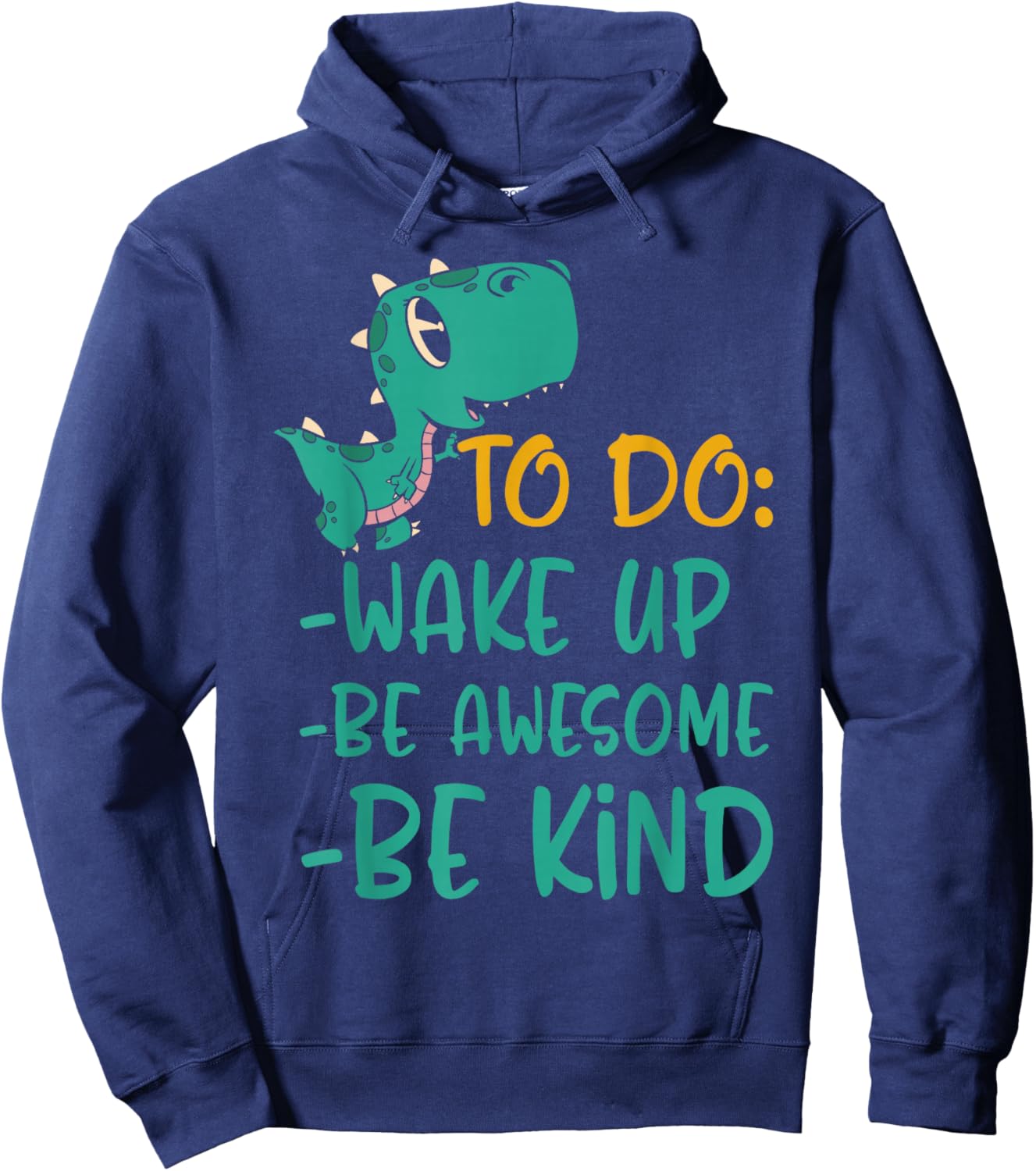 Boys Dino Kindness Wake Up Be Awesome Be Kind Kids Hoodie - Hoodie | Navy