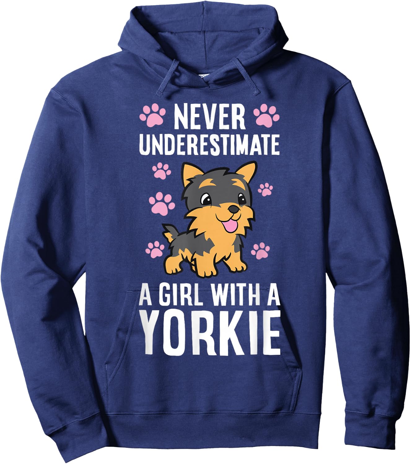 Never Underestimate A Girl With A Yorkie Hoodie - Hoodie | Navy