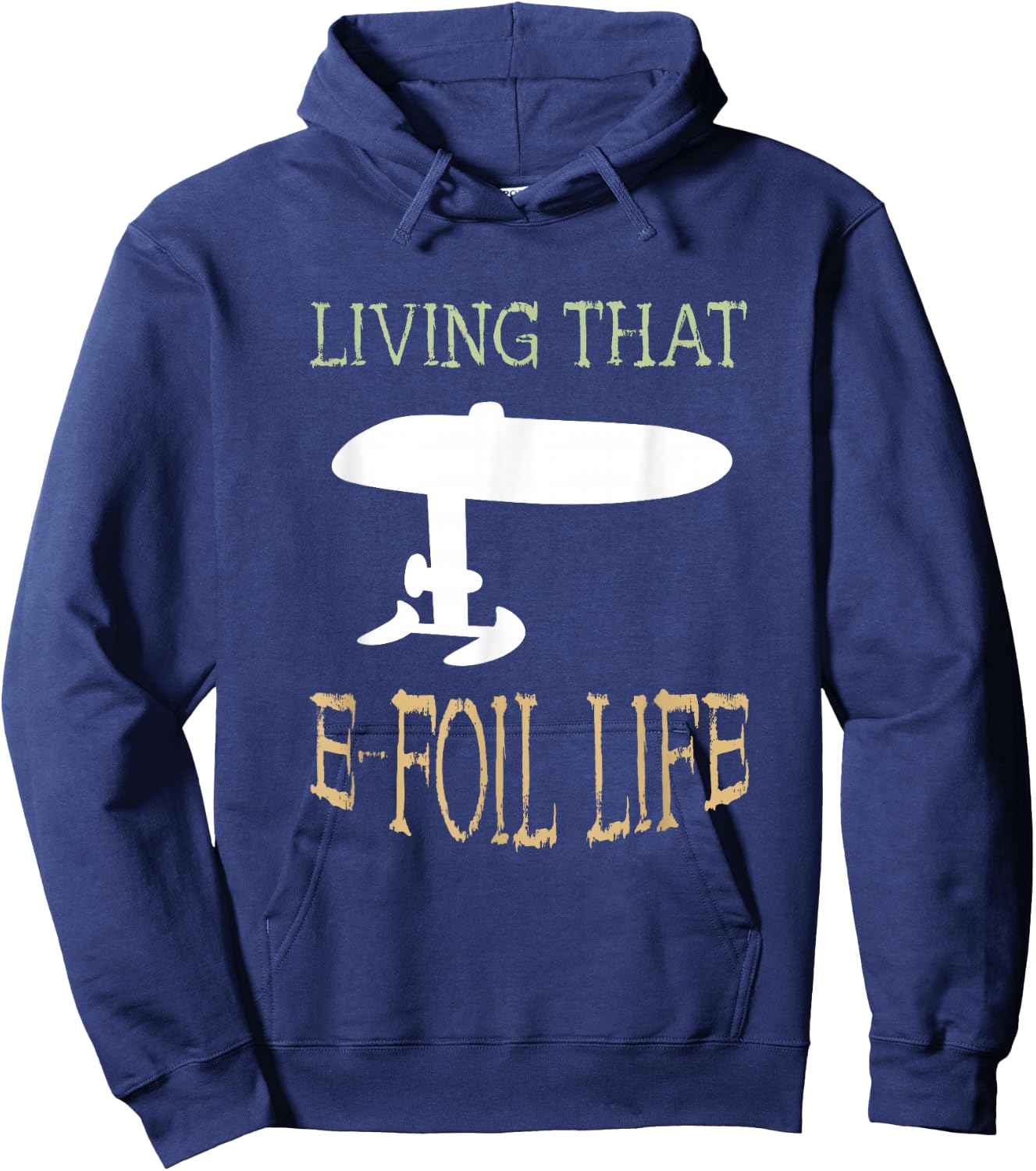 Foil Living That Efoil Electric Hydrofoil Surfboard Foiling Hoodie - Hoodie | Navy