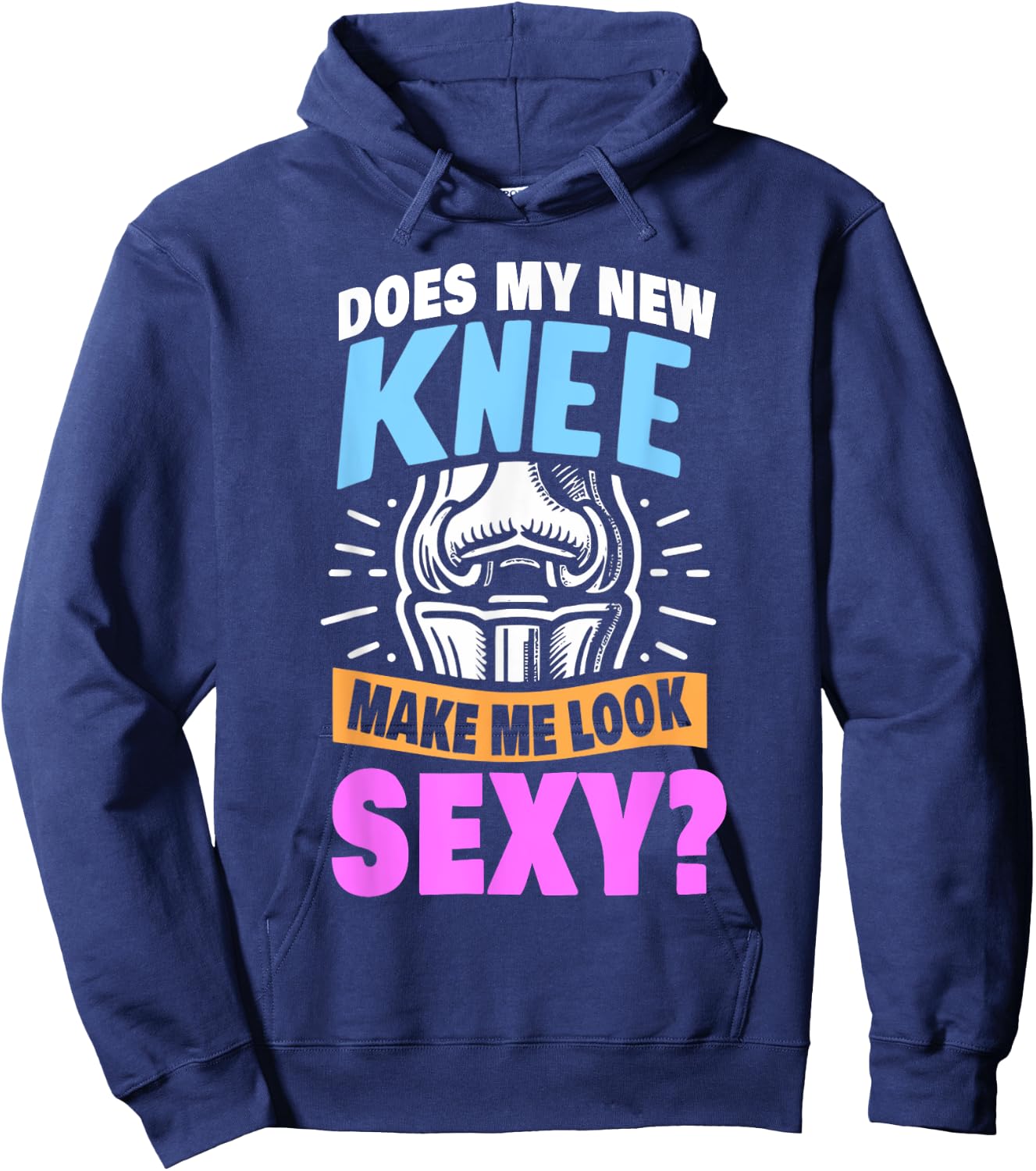 New Knee Surgery Recovery Gift Funny Knee Replacement Hoodie - Hoodie | Navy