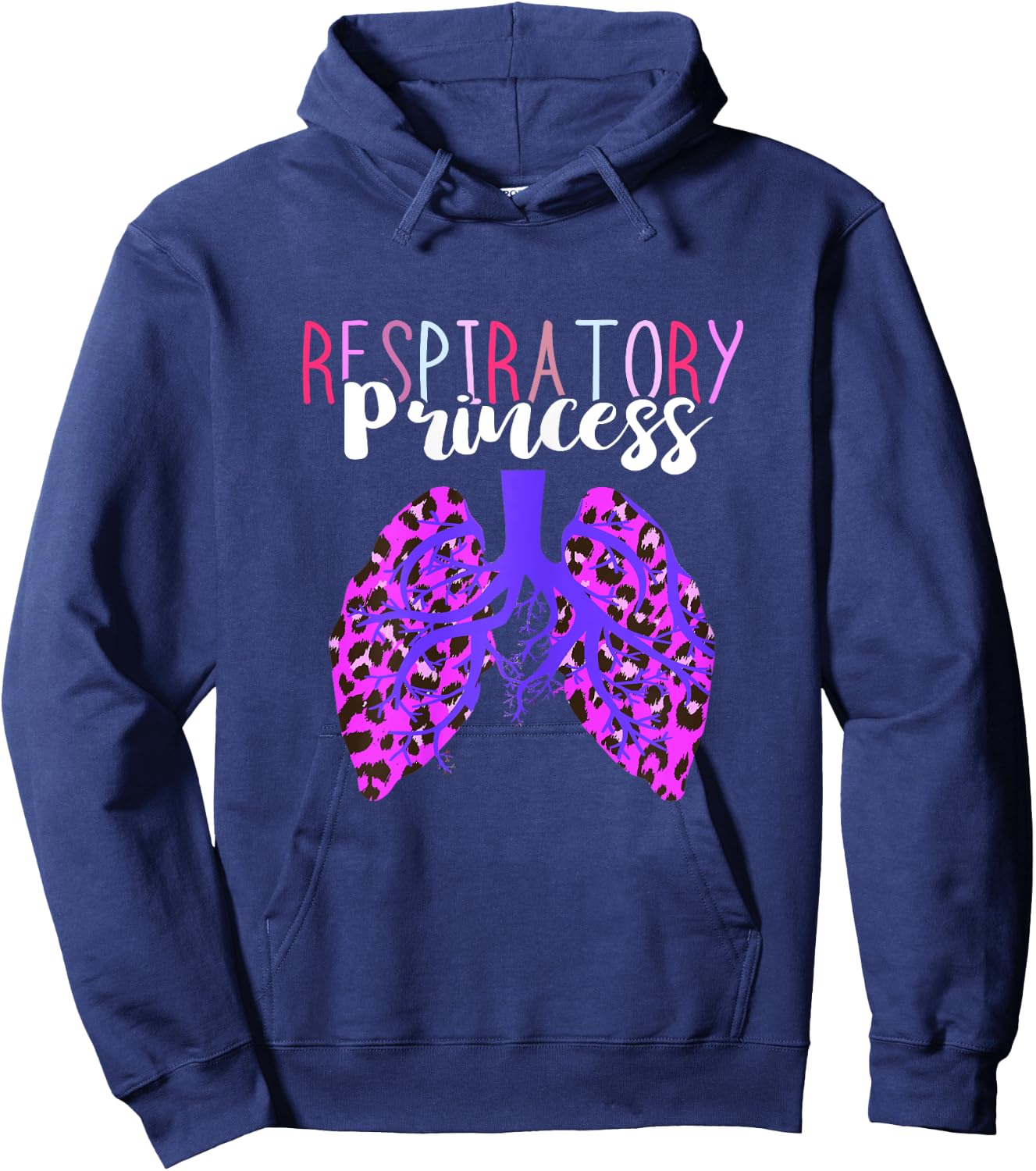 Respiratory Therapist Respiratory Princess Leopard Lungs RT Hoodie - Hoodie | Navy