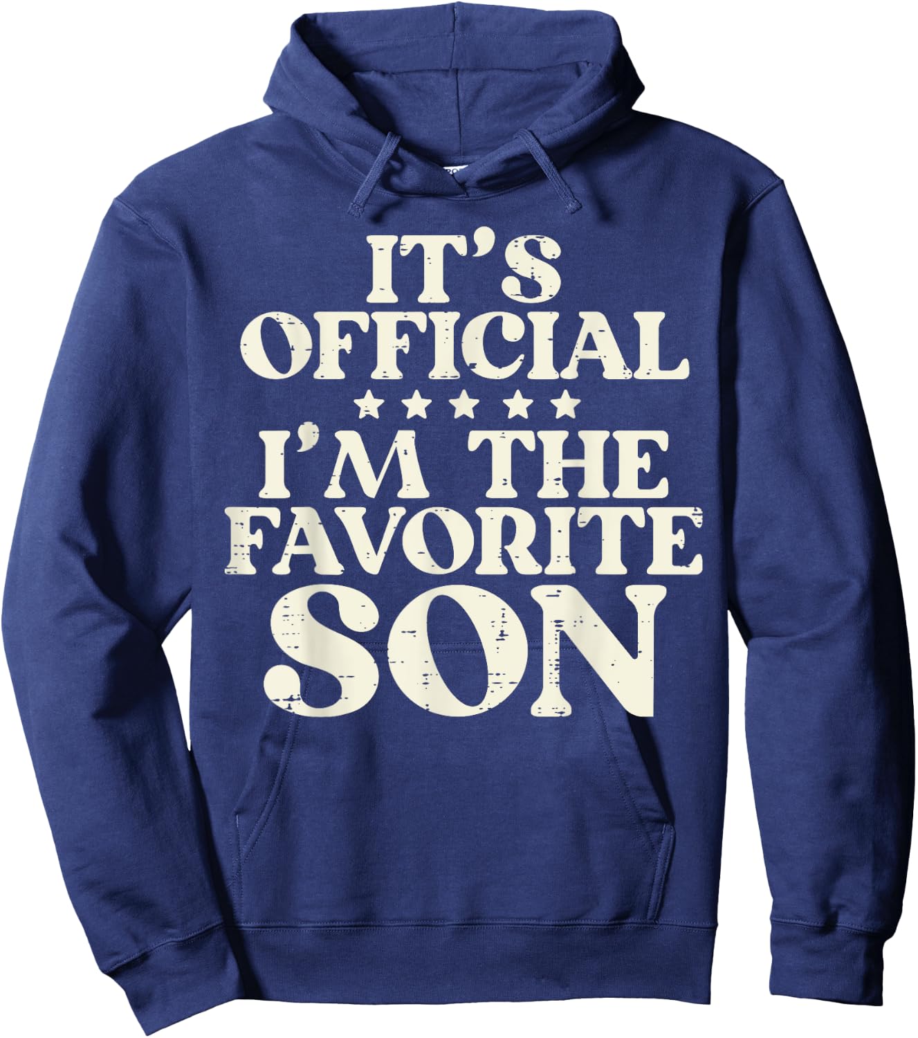Favorite Son Hilarious Family Matching Boys Kids Toddler Men Hoodie - Hoodie | Navy