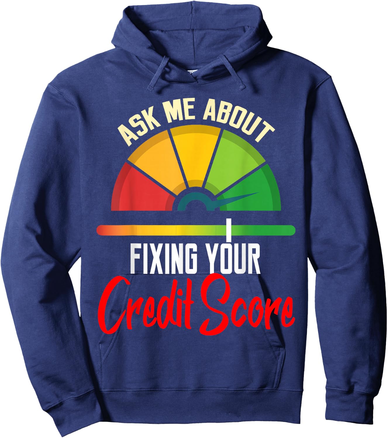 Ask About Fixing Your Credit Score Funny Repair Hoodie - Hoodie | Navy