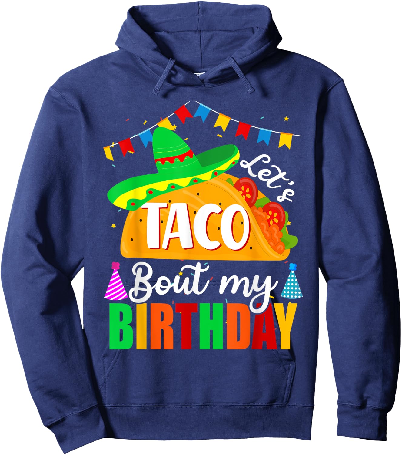 Let's Taco 'bout My Birthday Cinco De Mayo Tacos Boys Kids Hoodie - Hoodie | Navy