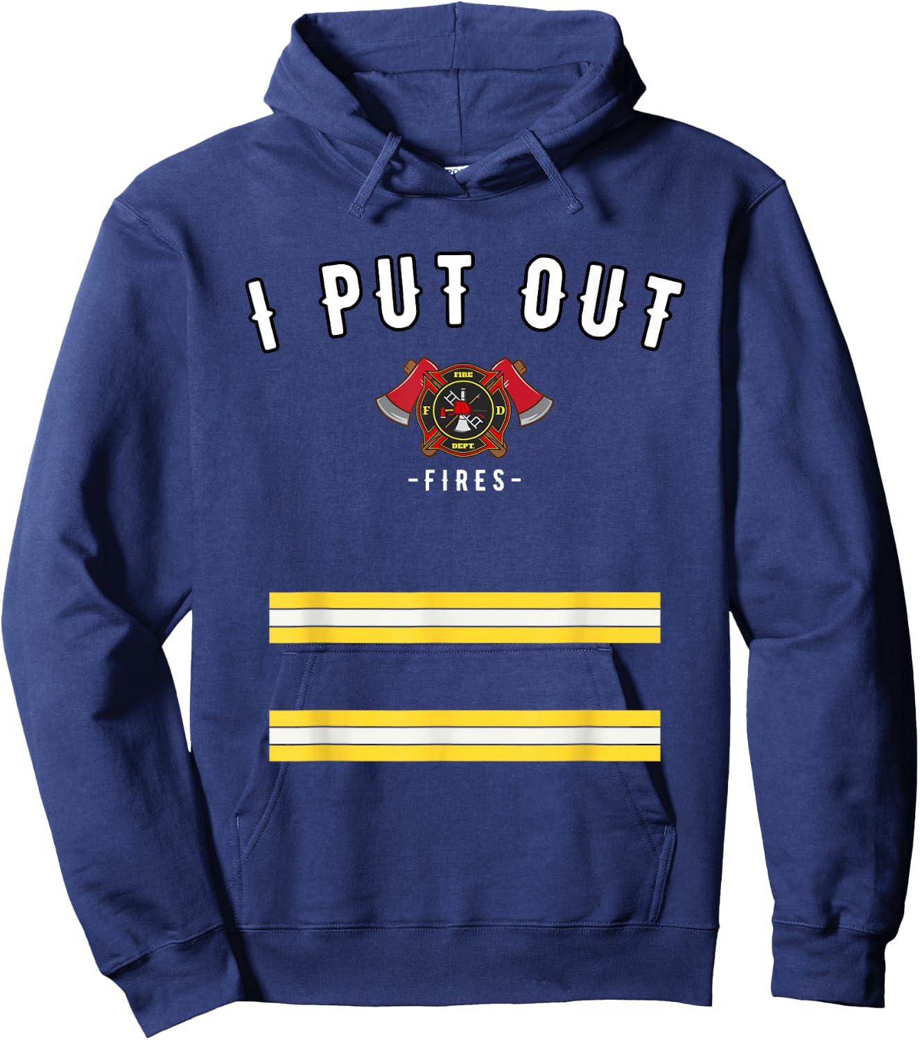 Funny Halloween Firefighter Costume Shirt - I Put Out Fires Hoodie - Hoodie | Navy