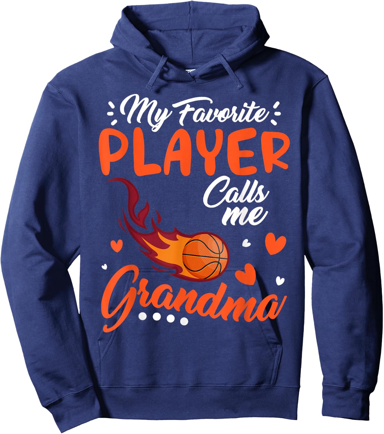 My Favorite Basketball Player Calls Me Grandma Family Cheer Hoodie - Hoodie | Navy