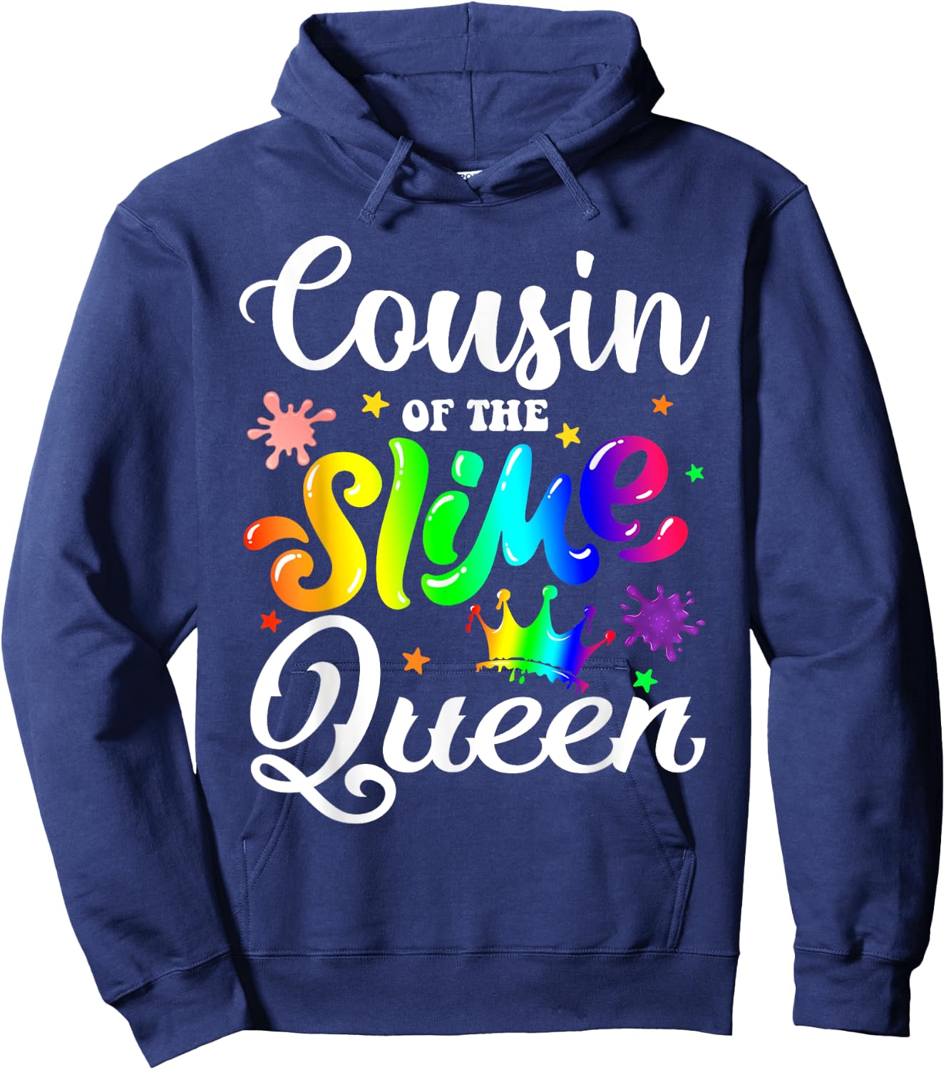 Cousin Of The Slime Queen B-day Family Crown Birthday Girl Hoodie - Hoodie | Navy