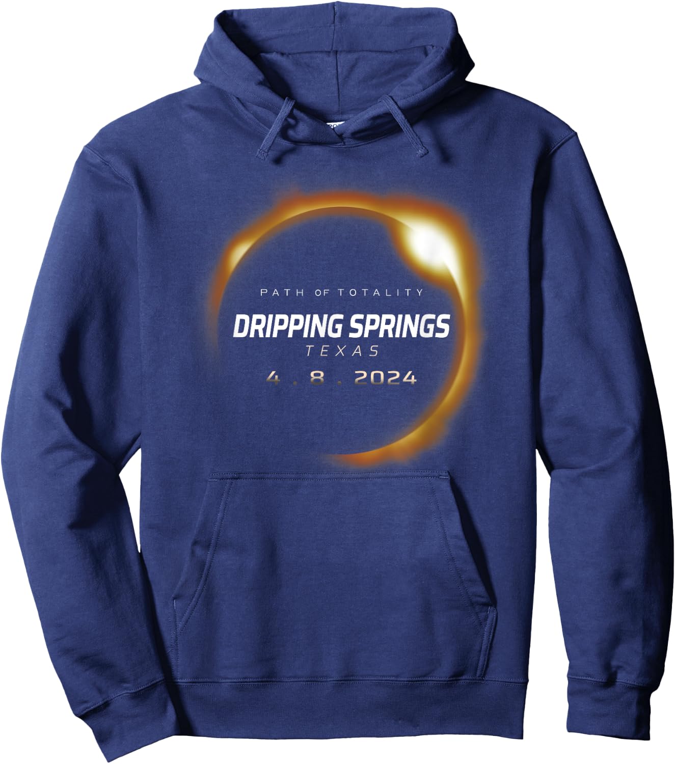 Total Solar Eclipse 2024 Dripping Springs Texas April 8 2024 Hoodie - Hoodie | Navy