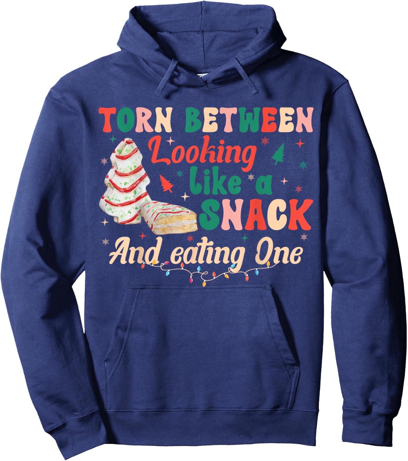 Torn Between Looking Like A Snack Or Eating One Christmas Hoodie - Hoodie | Navy