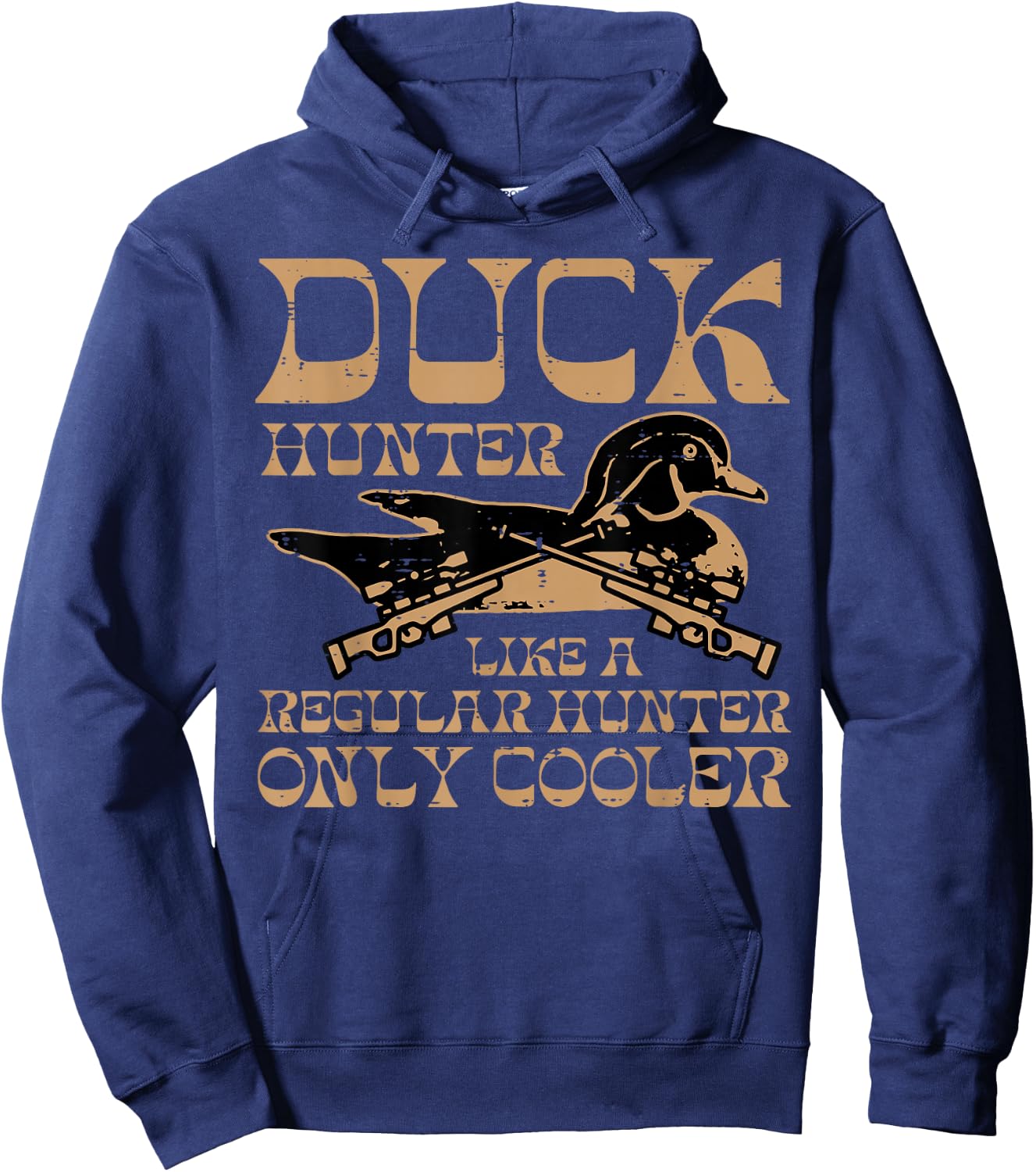 Duck Hunter Cooler Funny Waterfowl Hunting Men Women Kids Hoodie - Hoodie | Navy