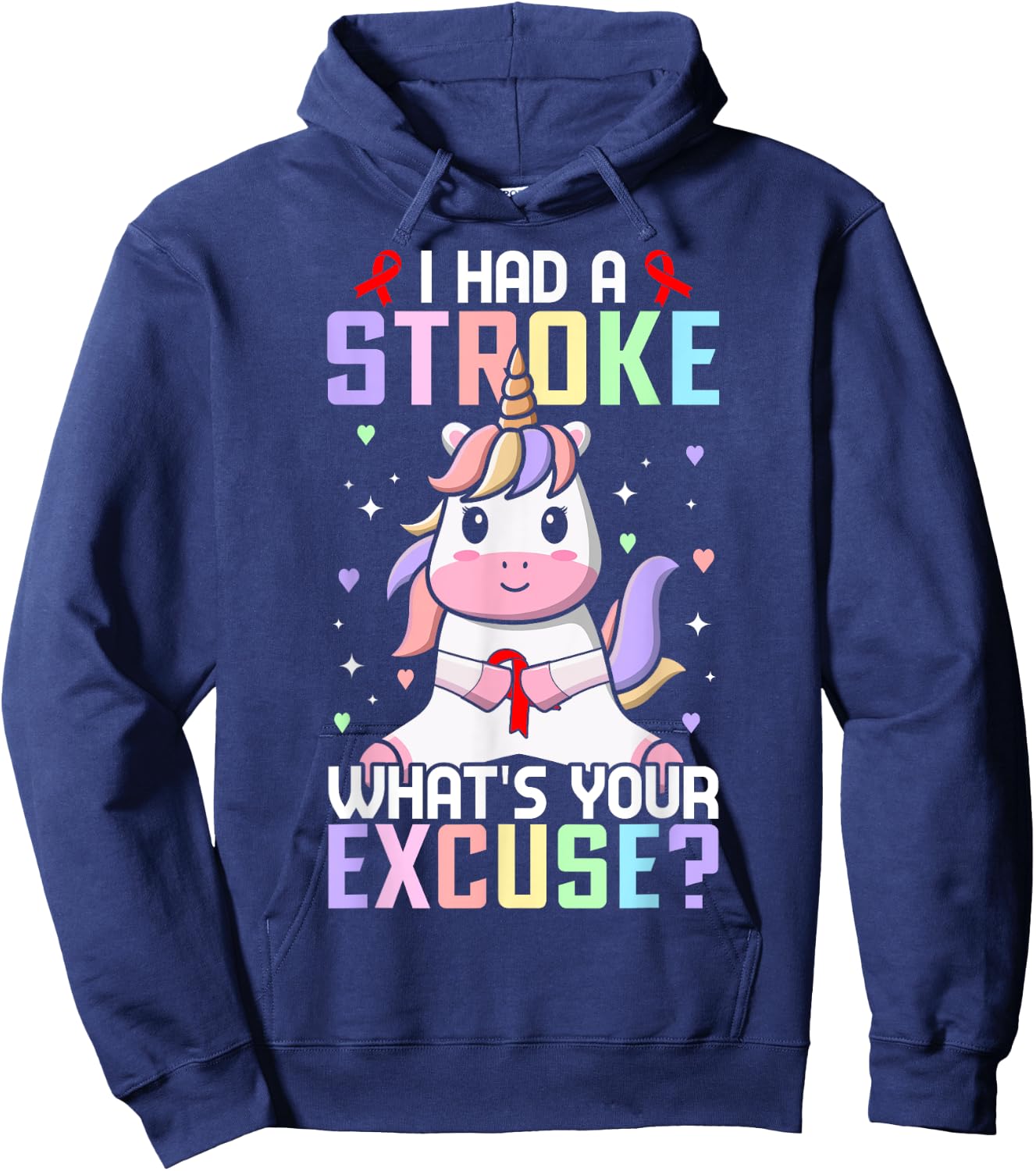 I Had A Stroke What's Your Excuse Stroke Survivor Girl Hoodie - Hoodie | Navy