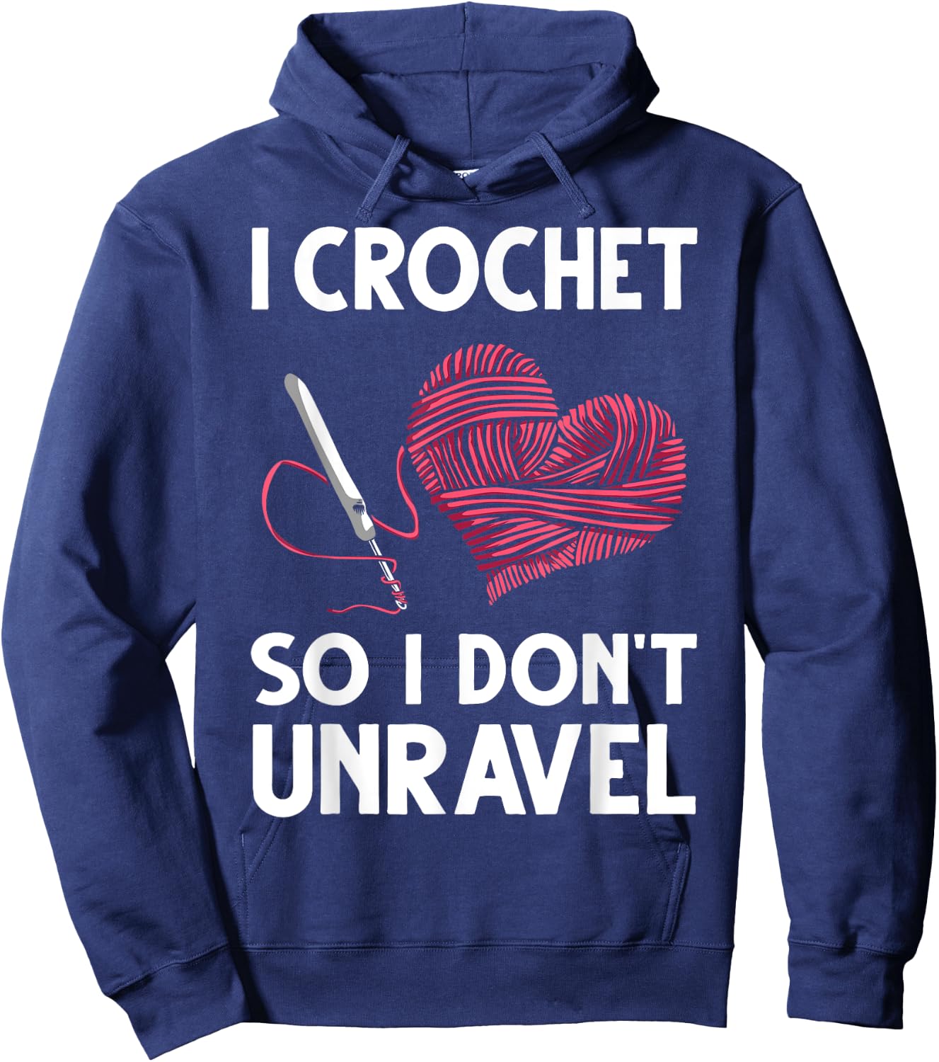 Funny Crochet Crocheting Gift Crocheter Unravel Hoodie - Hoodie | Navy