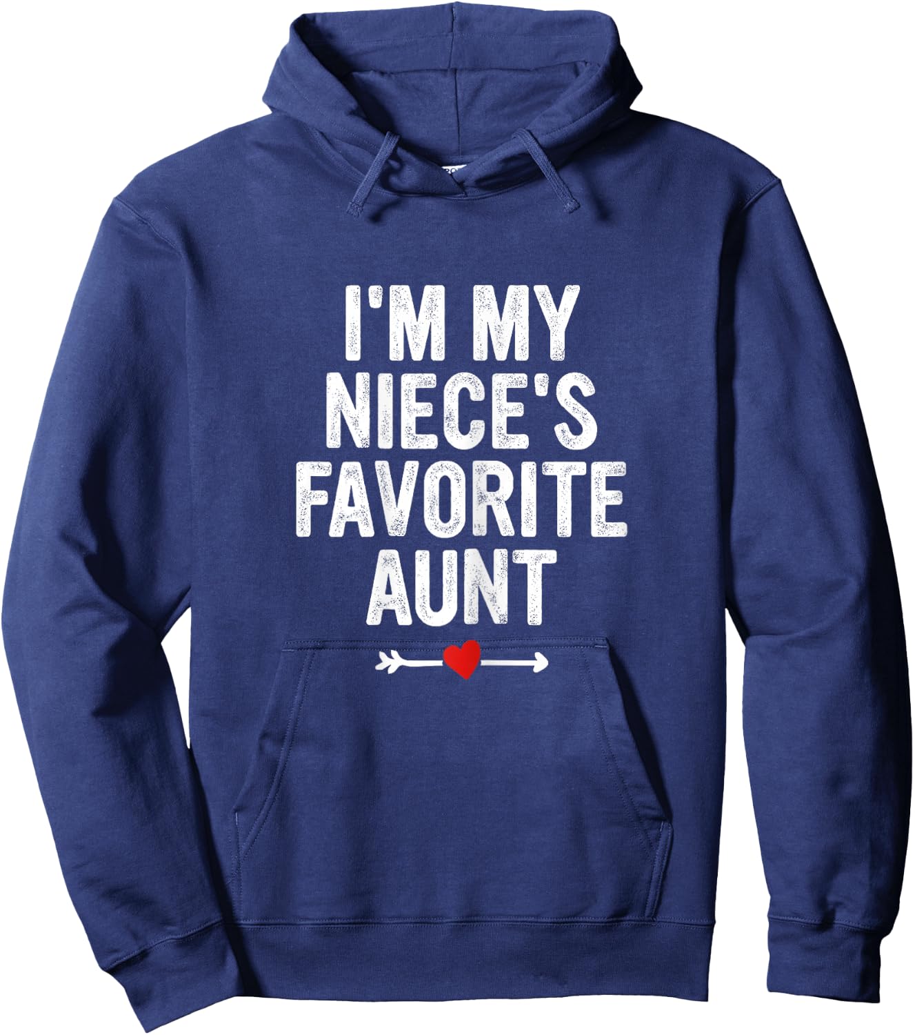 I'm My Niece's Favorite Aunt Funny Proud Auntie Cool Women Hoodie - Hoodie | Navy