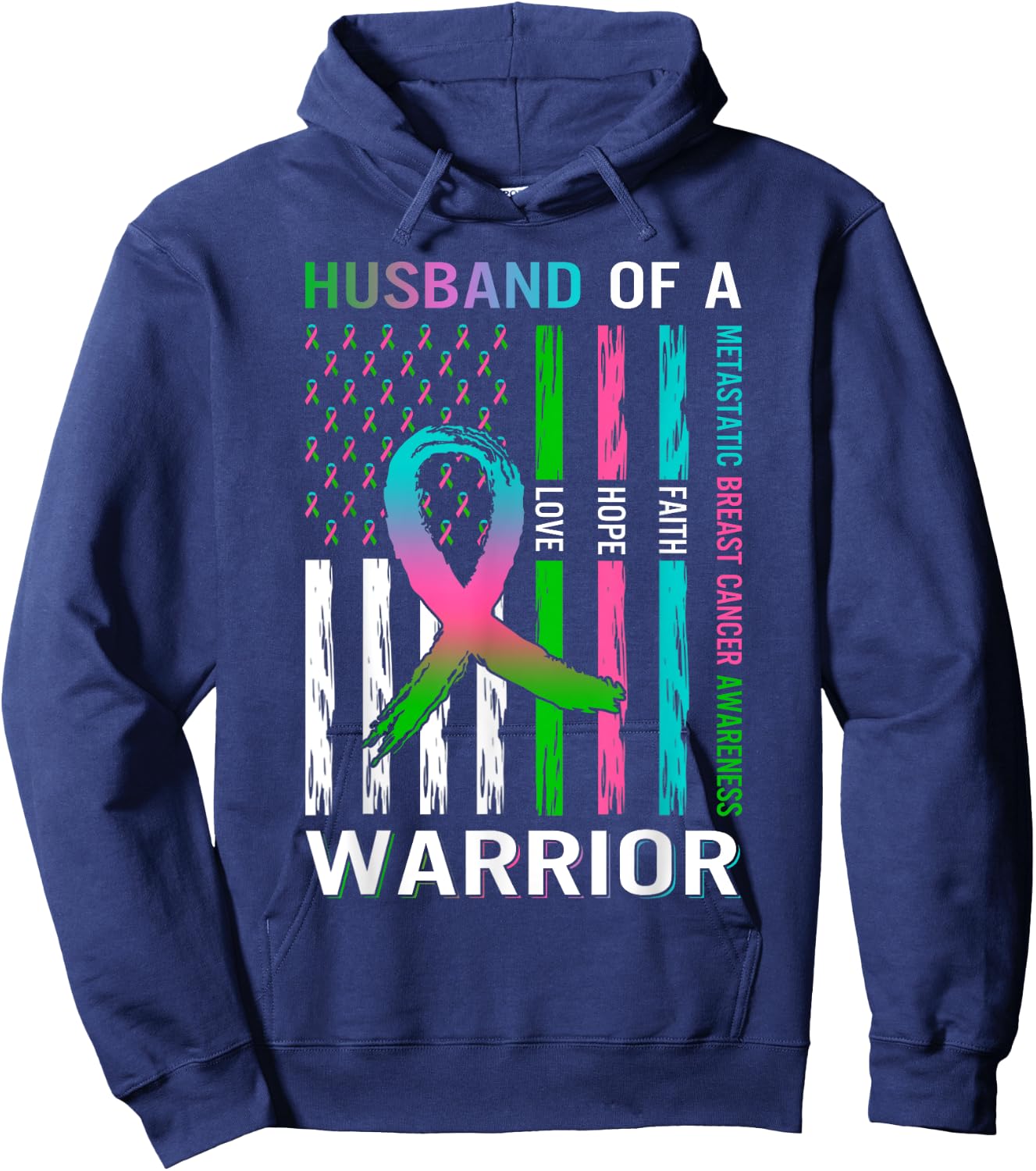 Flag Husband Of A Warrior Metastatic Breast Cancer Awareness Hoodie - Hoodie | Navy