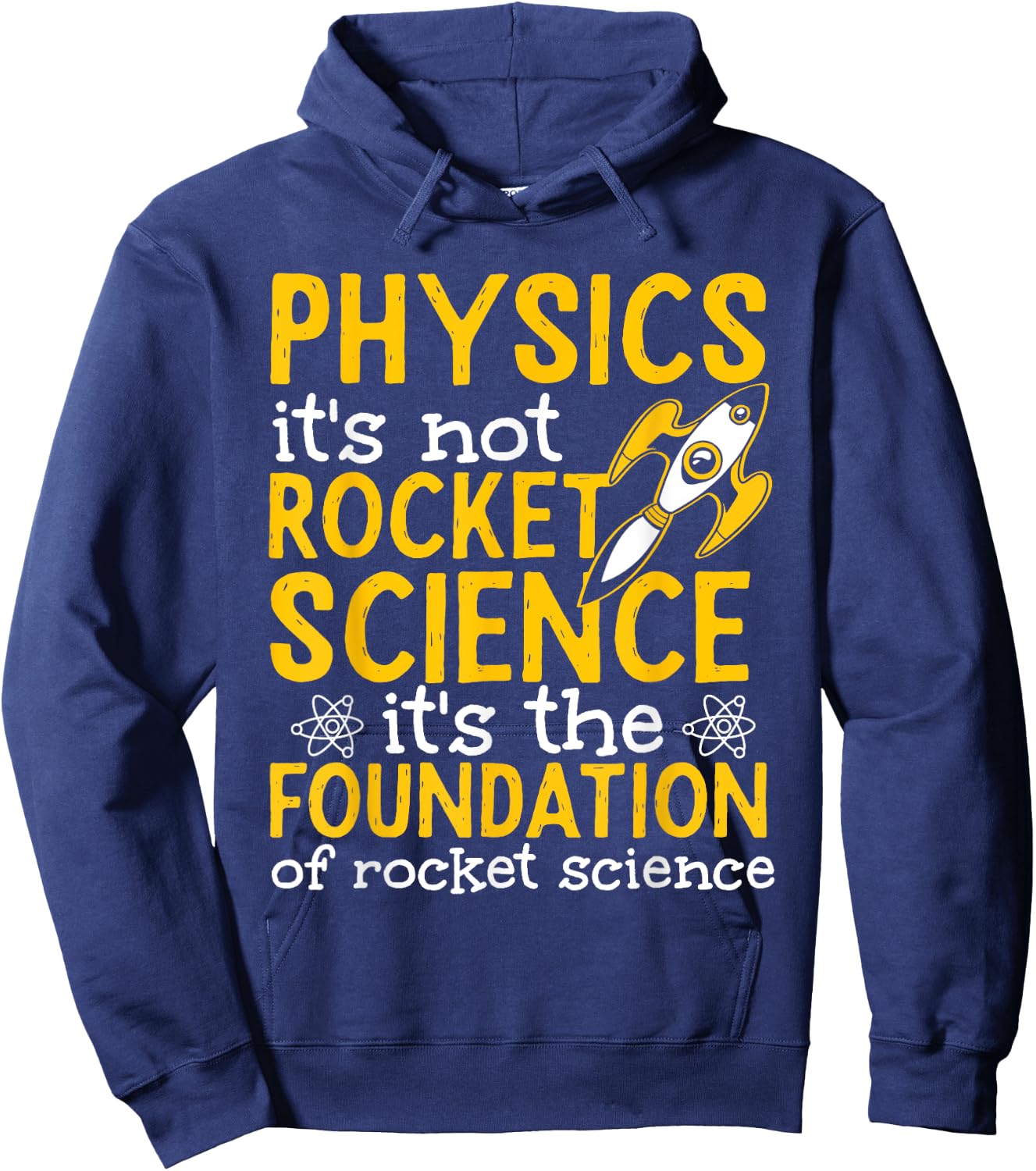 Science Physics Teacher Physics Is Not Rocket Science Men Women Hoodie - Hoodie | Navy