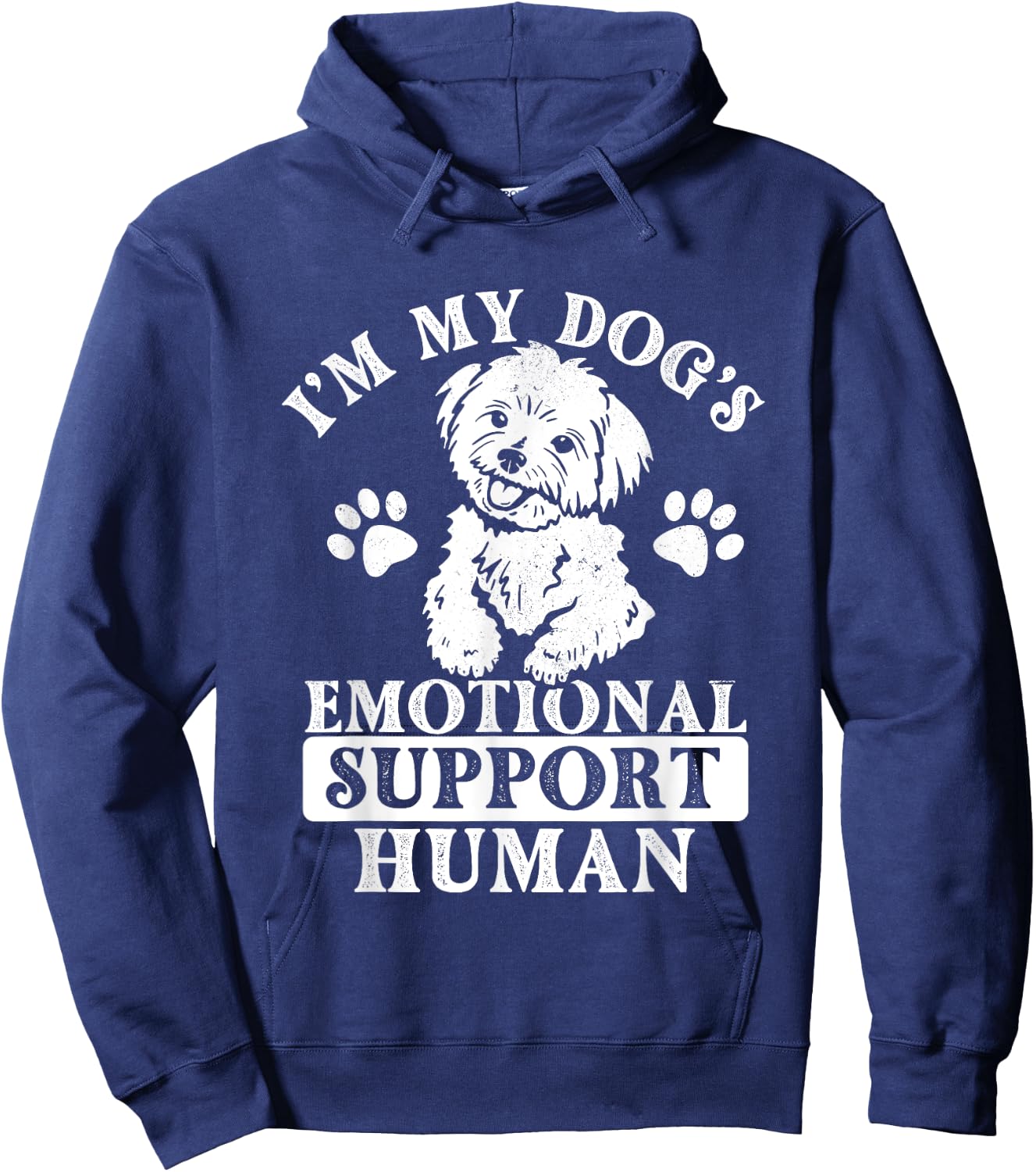 I'm My Dog's Emotional Support Human - Maltese Dog Lover Hoodie - Hoodie | Navy