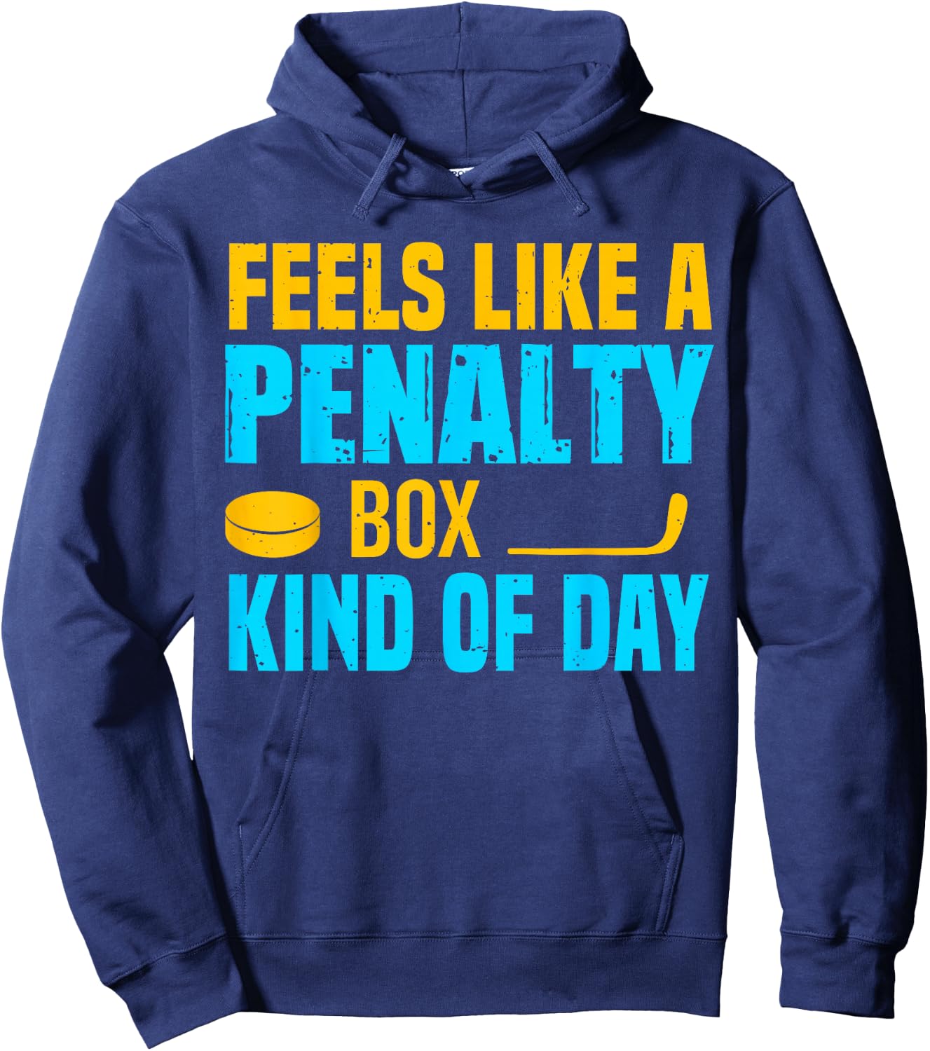 Feels Like A Penalty Box Kind Of Day Hoodie - Hoodie | Navy