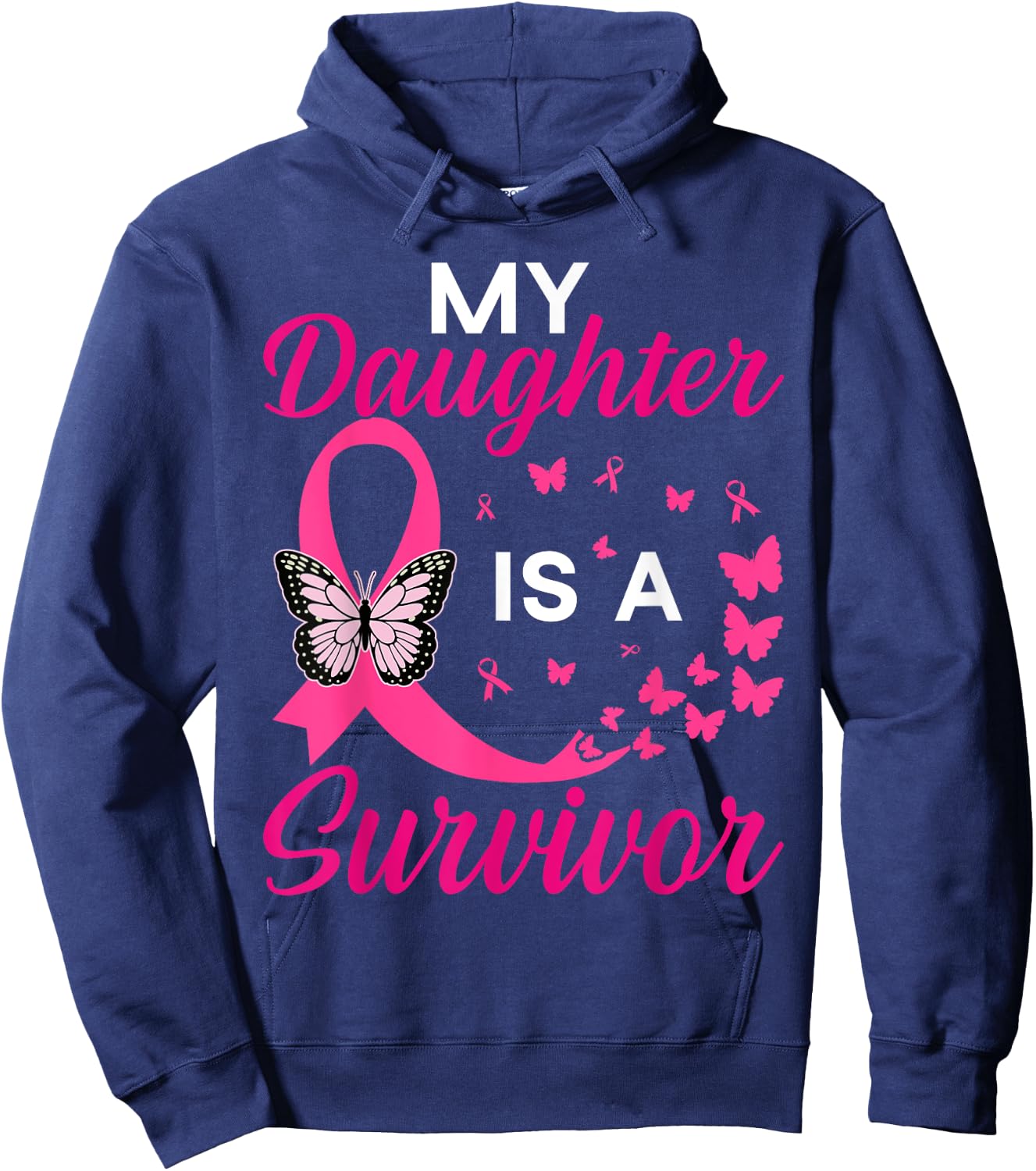 My Daughter Is A Survivor Breast Cancer Awareness Butterfly Hoodie - Hoodie | Navy