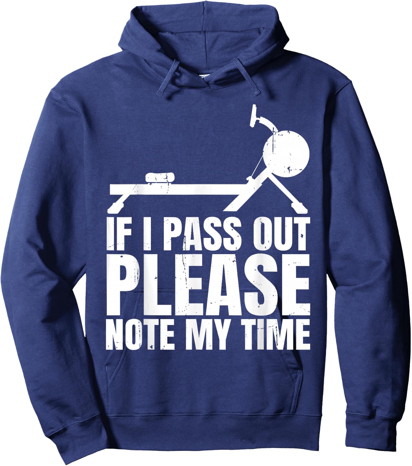 If I Pass Out Please Note My Time Row Rowing Machine Rower Hoodie - Hoodie | Navy