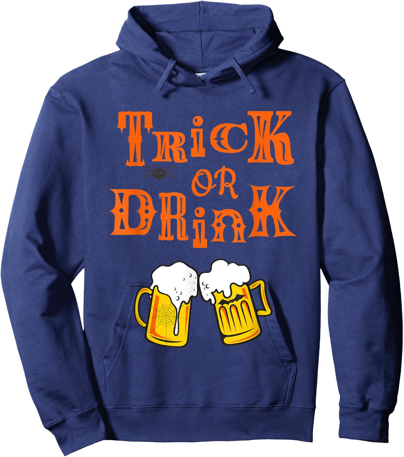 Funny Alcohol Shirt | Halloween Beers | TRICK OR DRINK Hoodie - Hoodie | Navy