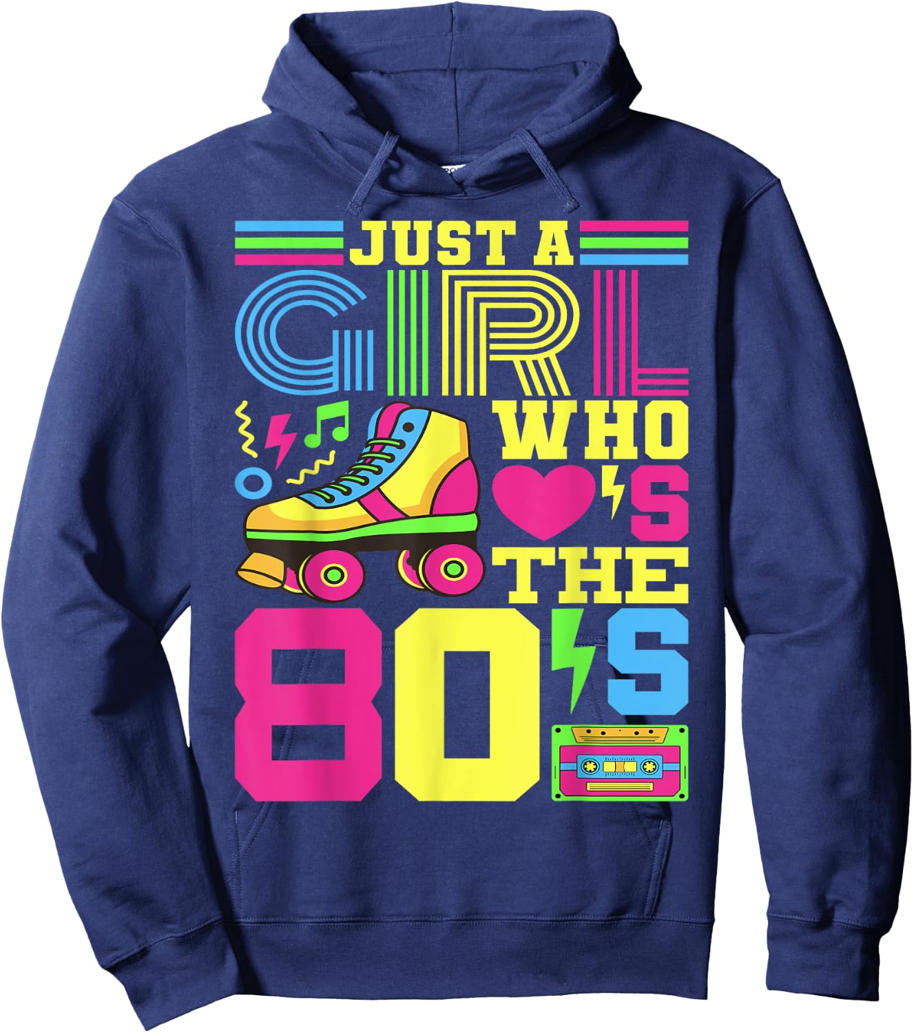 Just A Girl Who Loves The 80s Party 80s Outfit 1980s Costume Hoodie - Hoodie | Navy