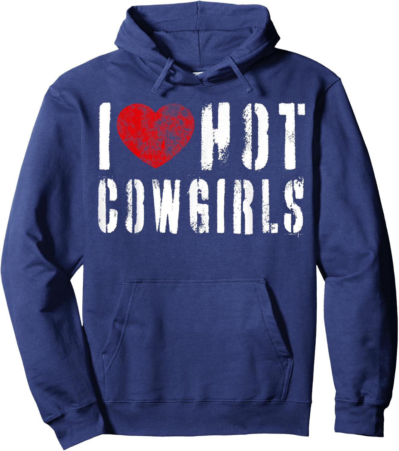 I Love Hot Cowgirls Vintage I Heart Cowgirls Country Western Hoodie - Hoodie | Navy