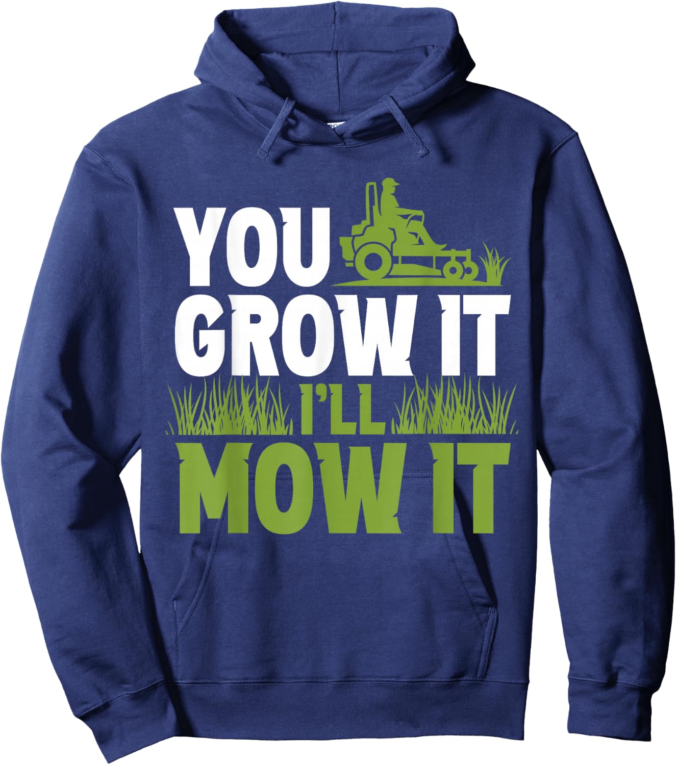 Du lässt ES Wachsen Ich Mähe ES Gras Lawnmower Lawn Mowing Hoodie - Hoodie | Navy