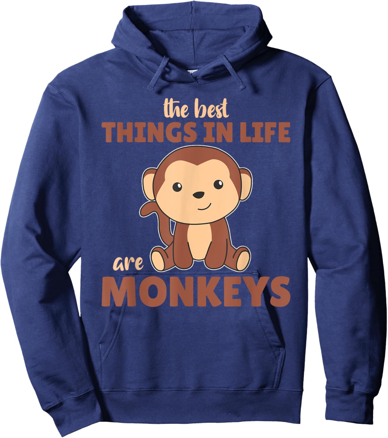 The Best Things In Life Are Monkeys - Cute Monkey Hoodie - Hoodie | Navy