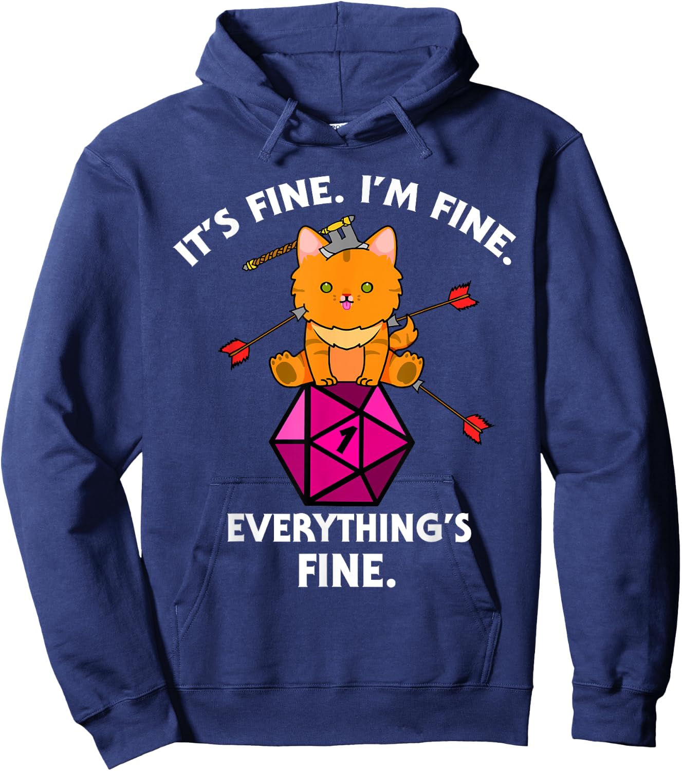 It's Fine RPG Gamer Cat D20 Dice Fail Funny Nerdy Geek Hoodie - Hoodie | Navy