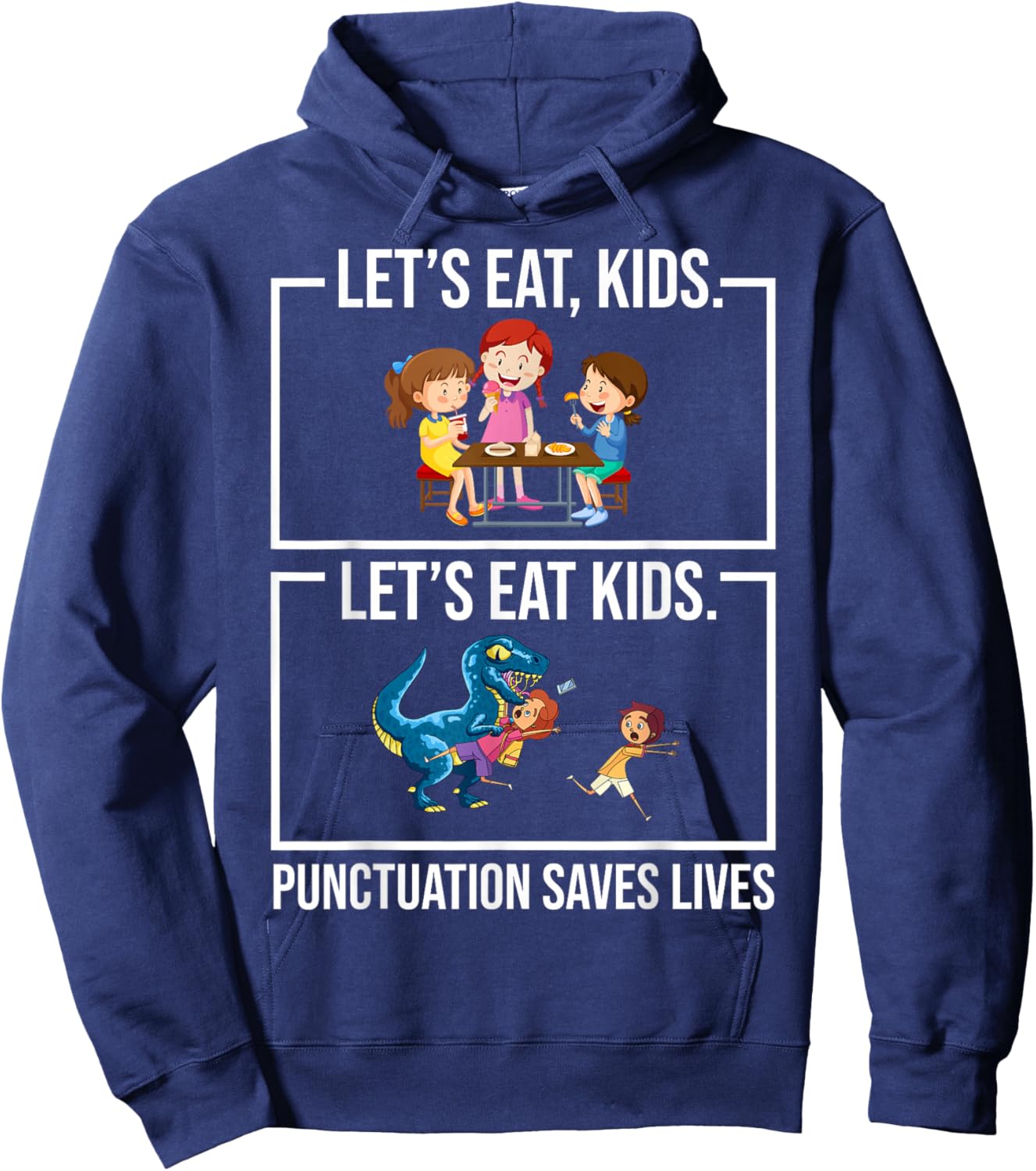Funny Let's Eat Kids Punctuation Saves Lives Grammar Hoodie - Hoodie | Navy