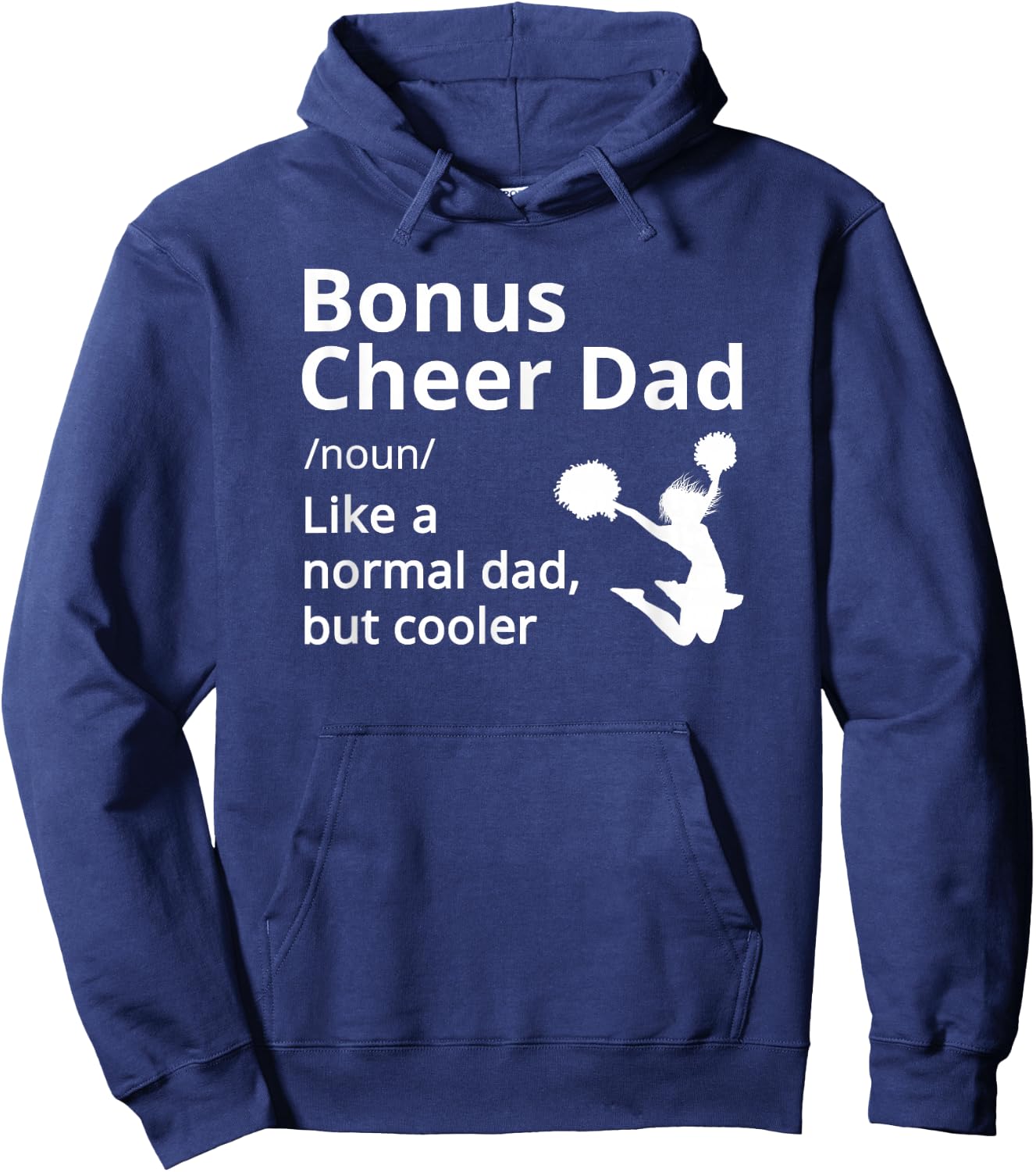 Bonus Cheer Dad Definition Cheerleader Hoodie - Hoodie | Navy