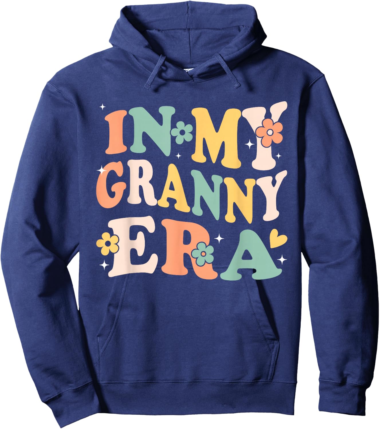 in My Granny Era Funny Sarcastic Groovy Retro Mothers Day Hoodie - Hoodie | Navy
