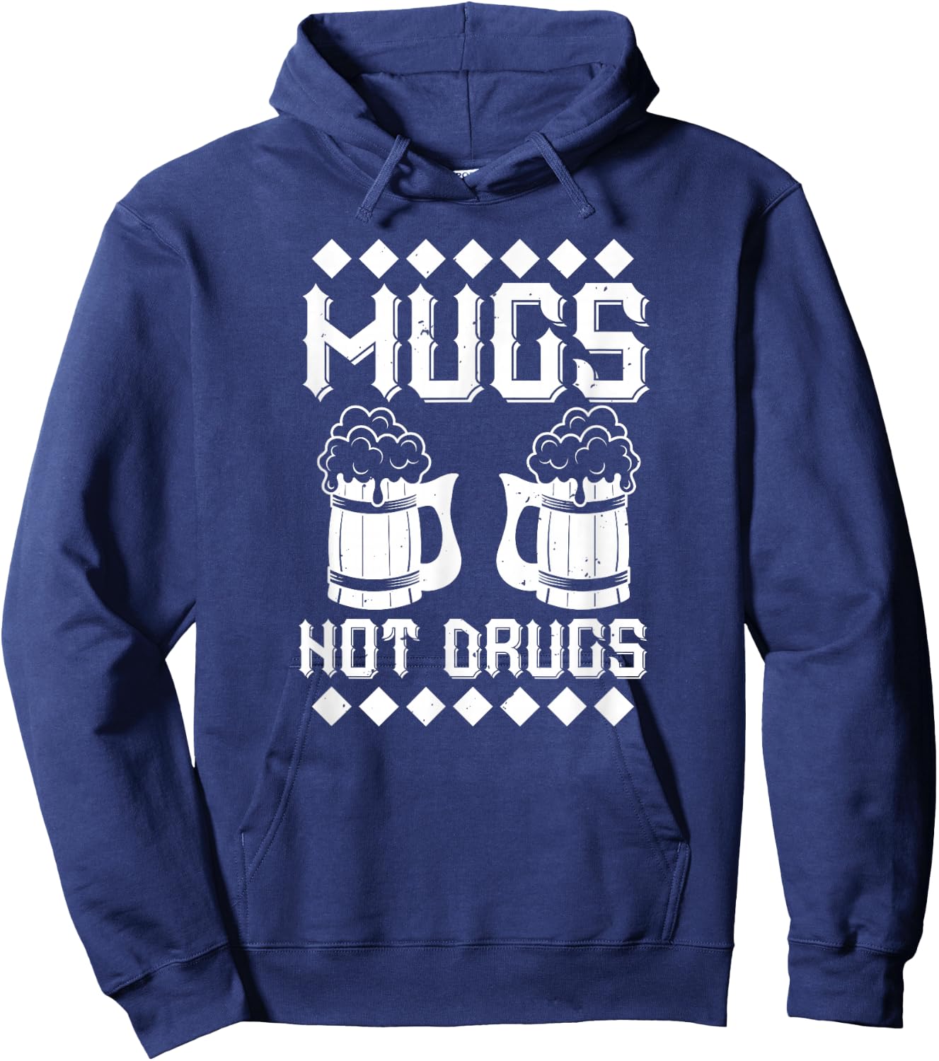 Mugs Not Drugs - Funny Beer Lover Hoodie - Hoodie | Navy