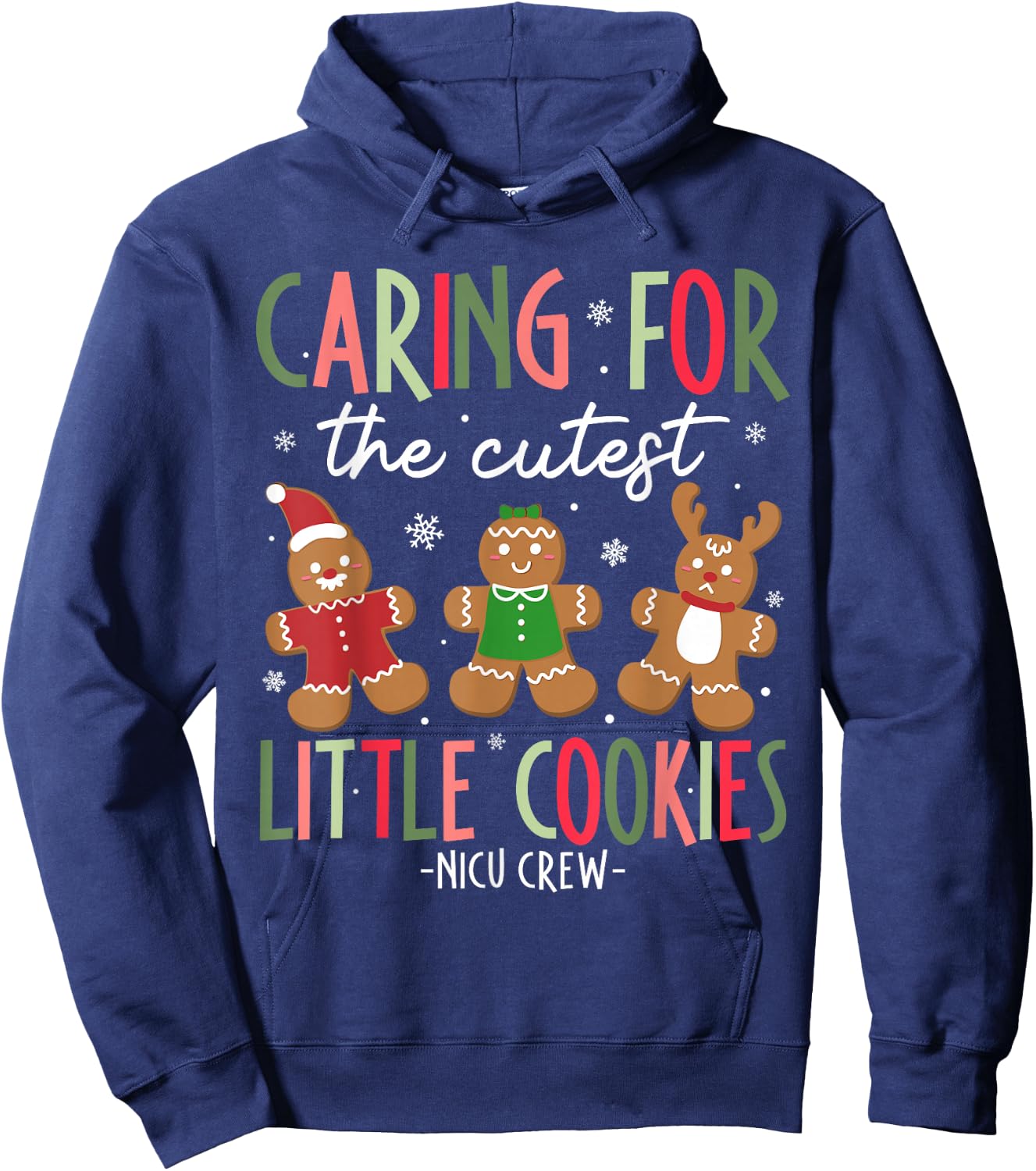 Caring For Cutest Little Cookies Funny NICU Nurse Christmas Hoodie - Hoodie | Navy