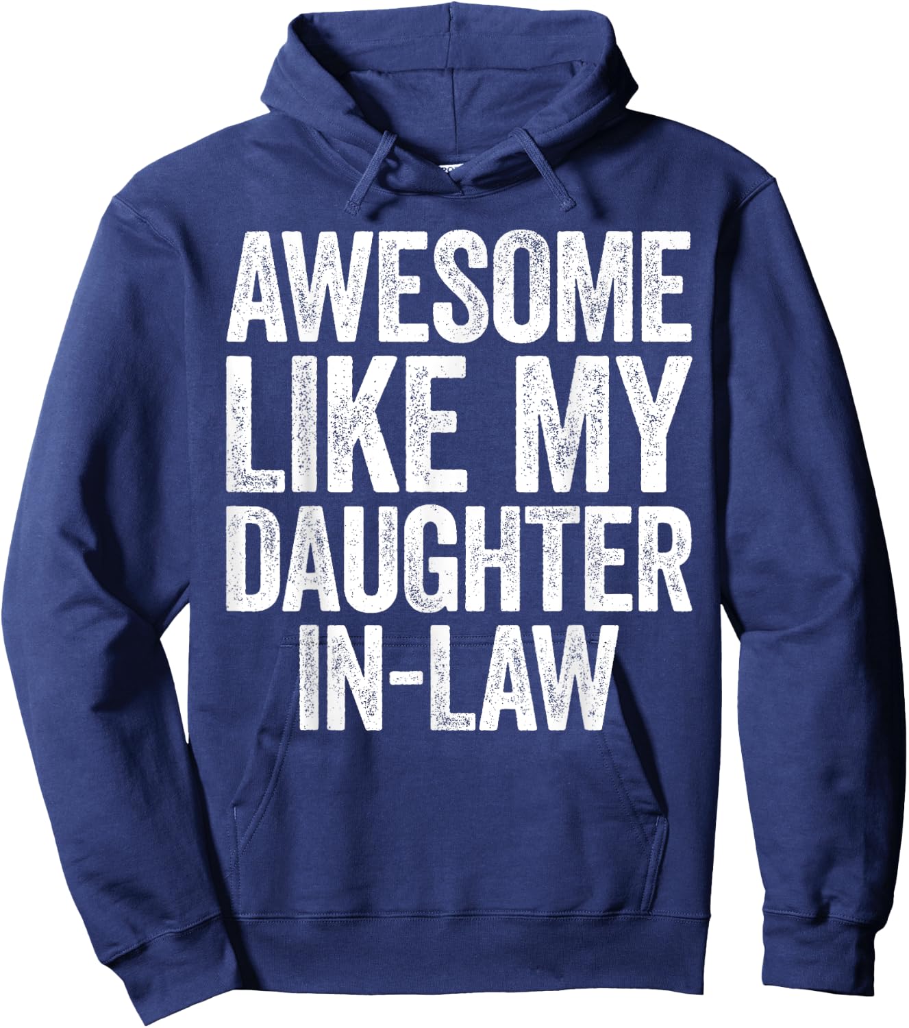 Awesome Like My Daughter-In-Law Shirt Men Women Parents Day Hoodie - Hoodie | Navy