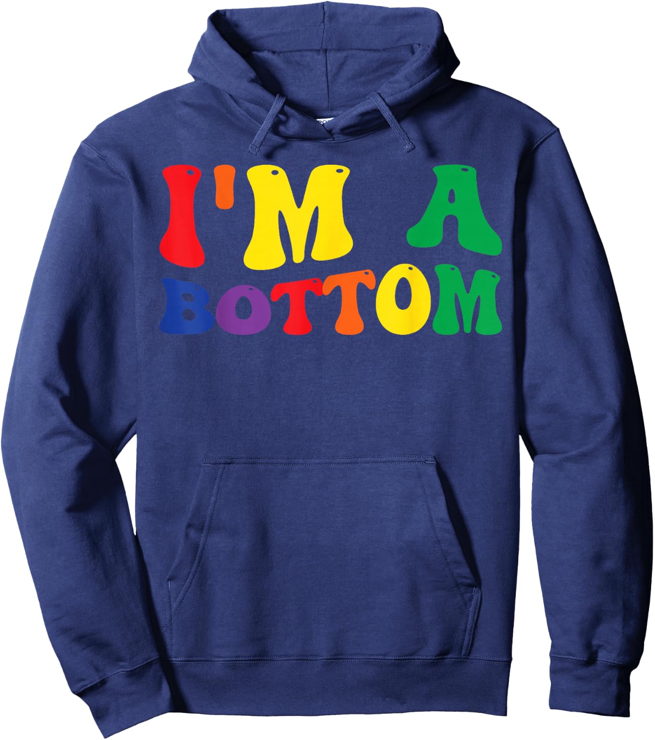 Funny Gay Pride Rainbow Flag I'm A Bottom Hoodie - Hoodie | Navy