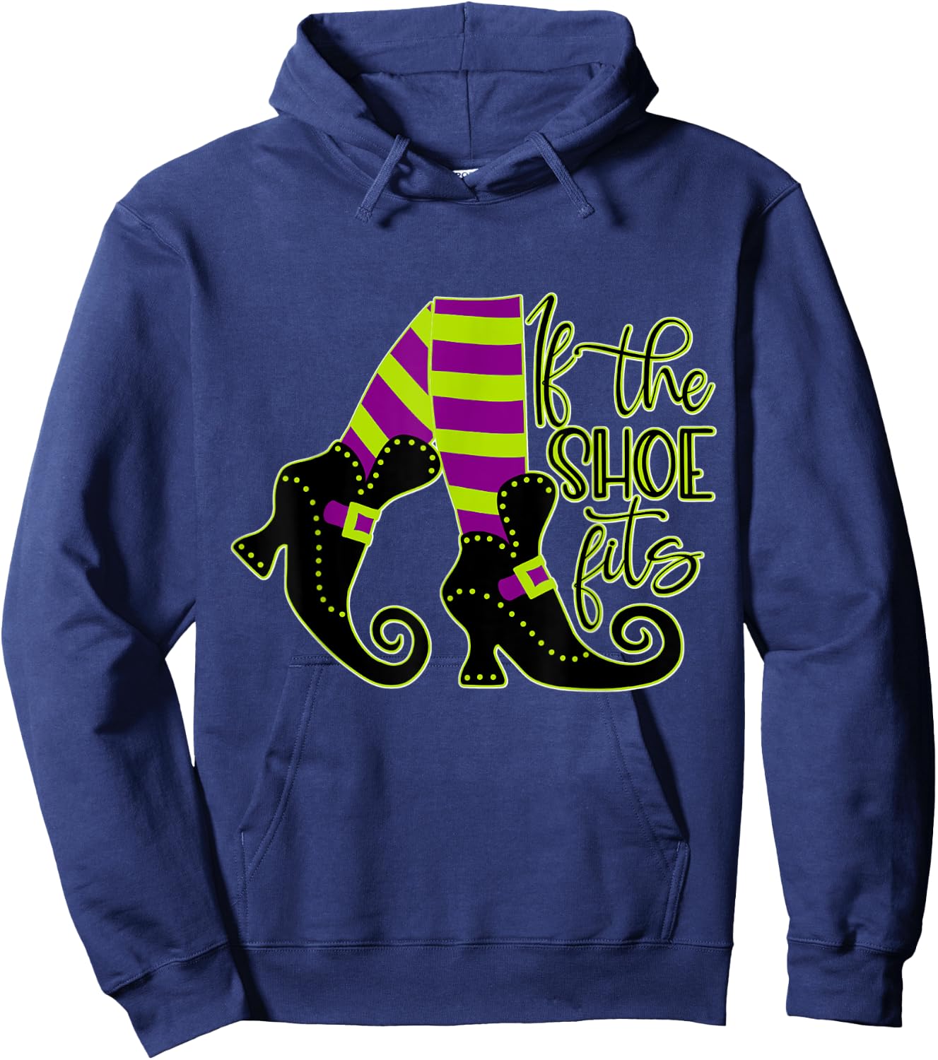 Funny Witch, If the Shoe Fits, Halloween Hoodie - Hoodie | Navy
