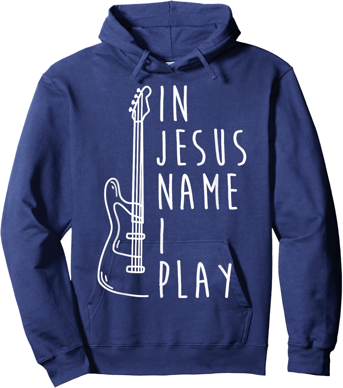 in Jesus Name I Play Bass Guitar Christian Bass Player Hoodie - Hoodie | Navy