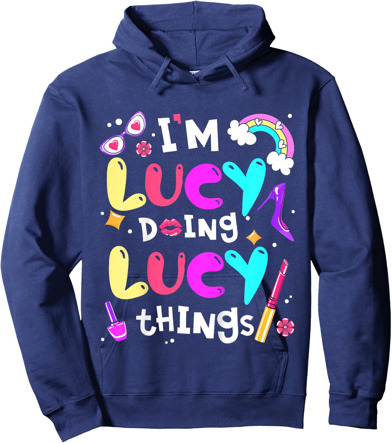 Kids I'm Lucy Doing Lucy Things Cute Girls Personalized Name Hoodie - Hoodie | Navy